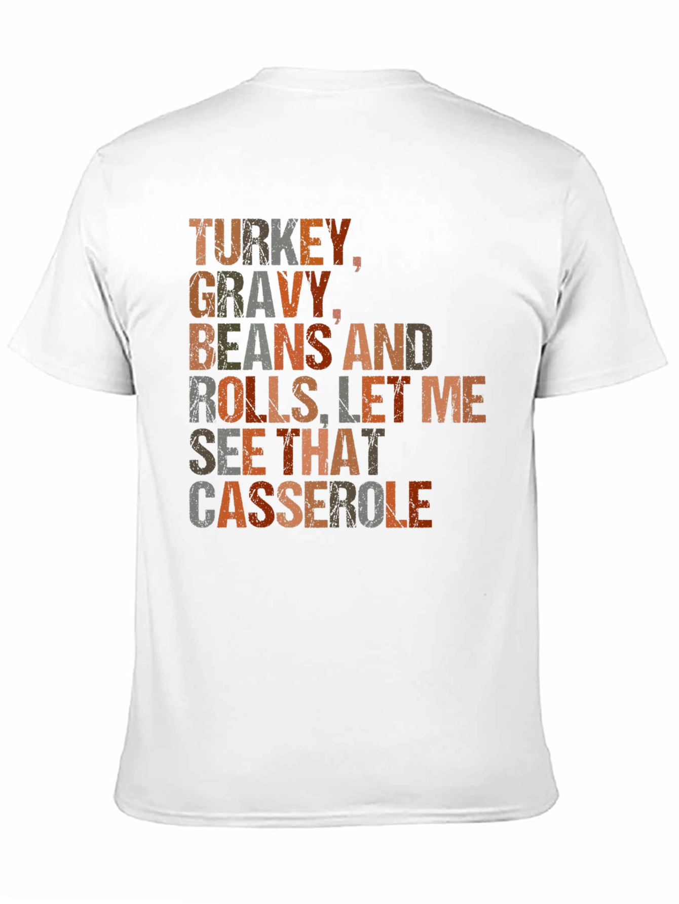 Thanksgiving Dinner T-Shirt - Turkey Gravy and Casserole