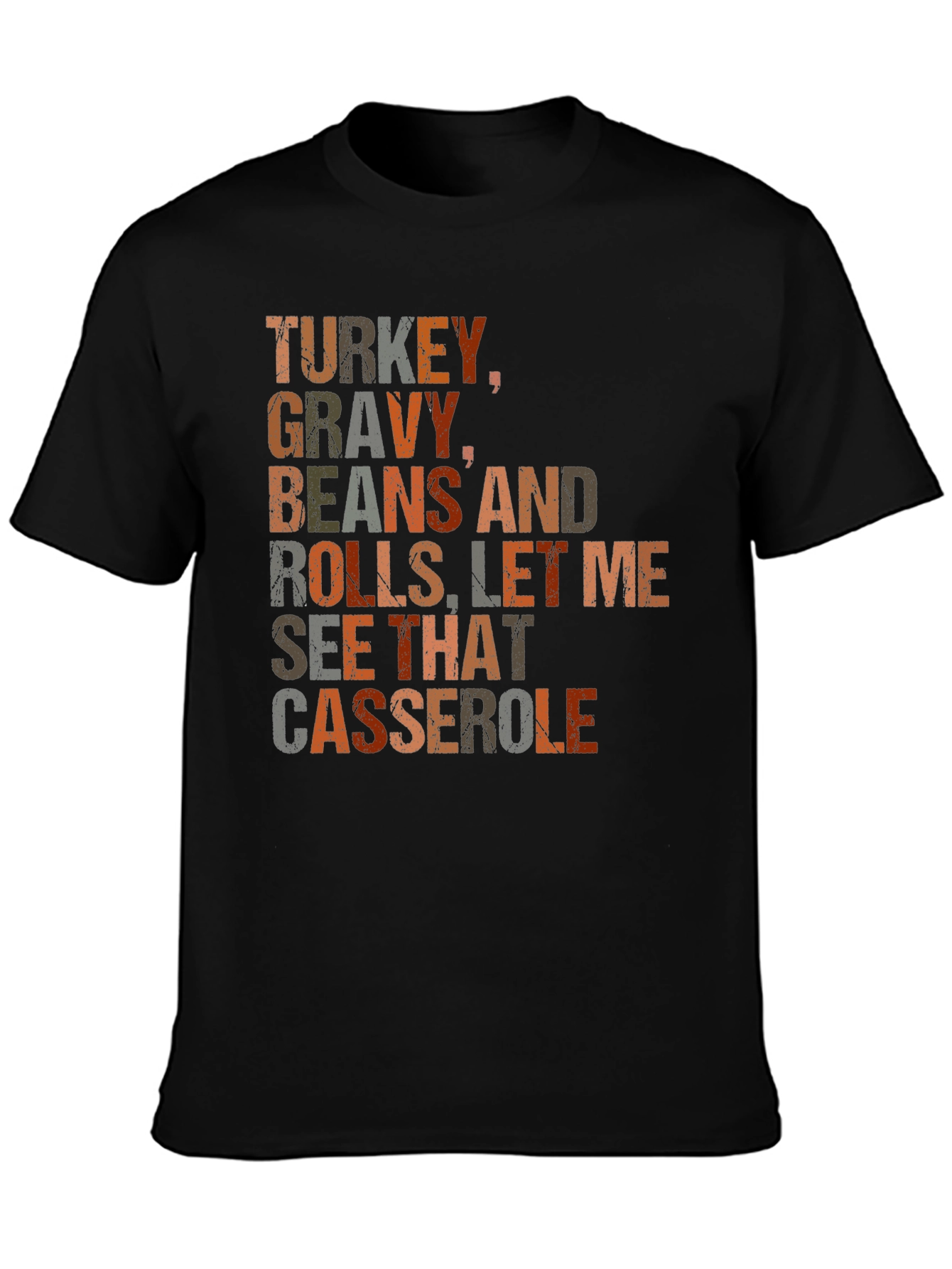 Thanksgiving Dinner T-Shirt - Turkey Gravy and Casserole