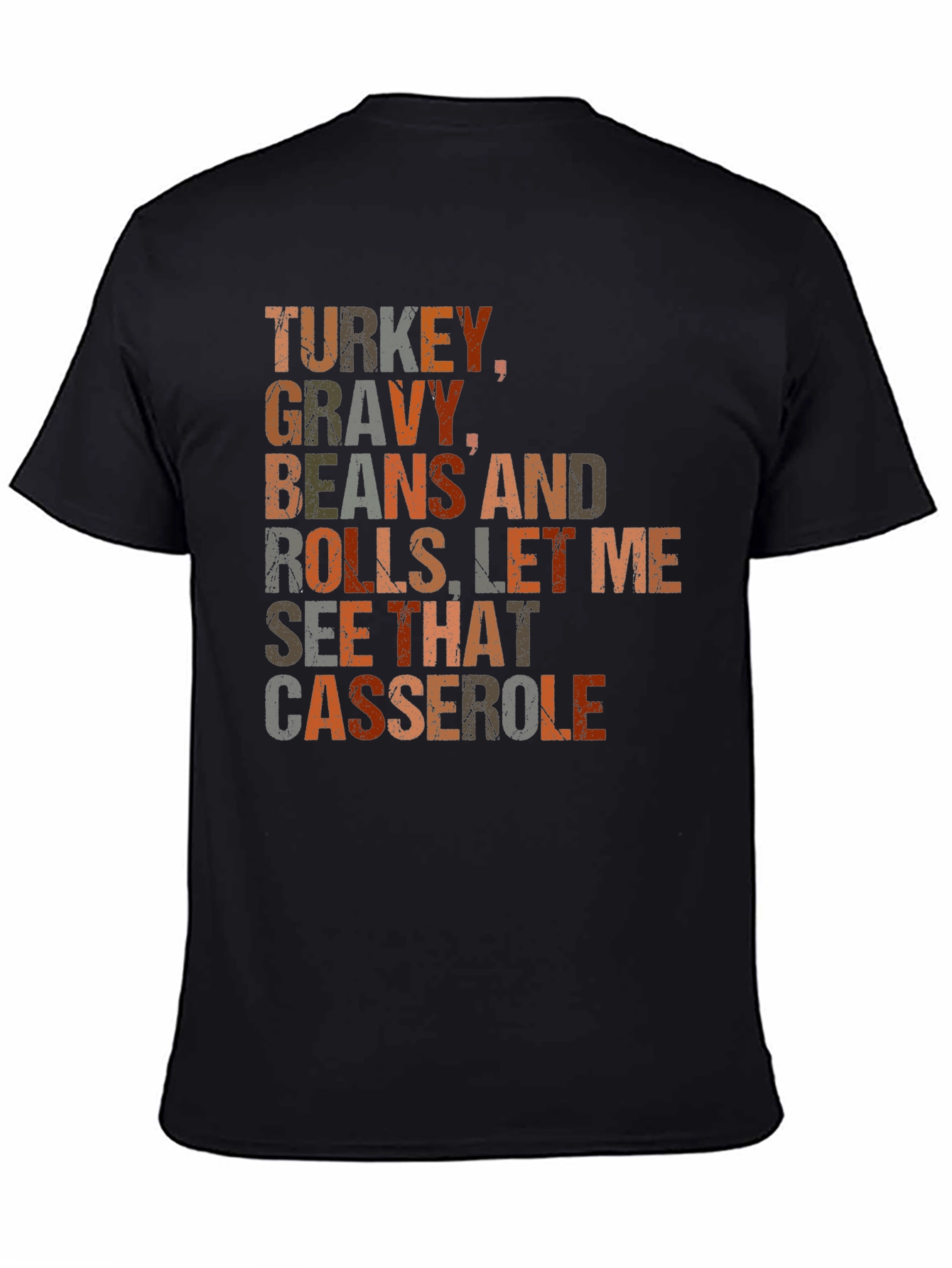 Thanksgiving Dinner T-Shirt - Turkey Gravy and Casserole
