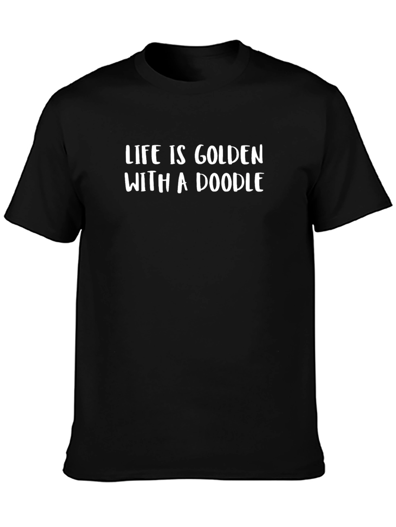 Life is Golden with a Doodle Black T-Shirt