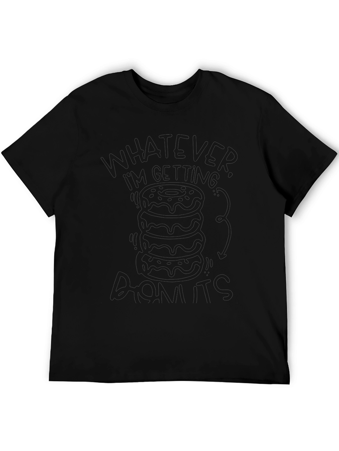 Funny Whatever Im Getting Biscuits Black Graphic Tee