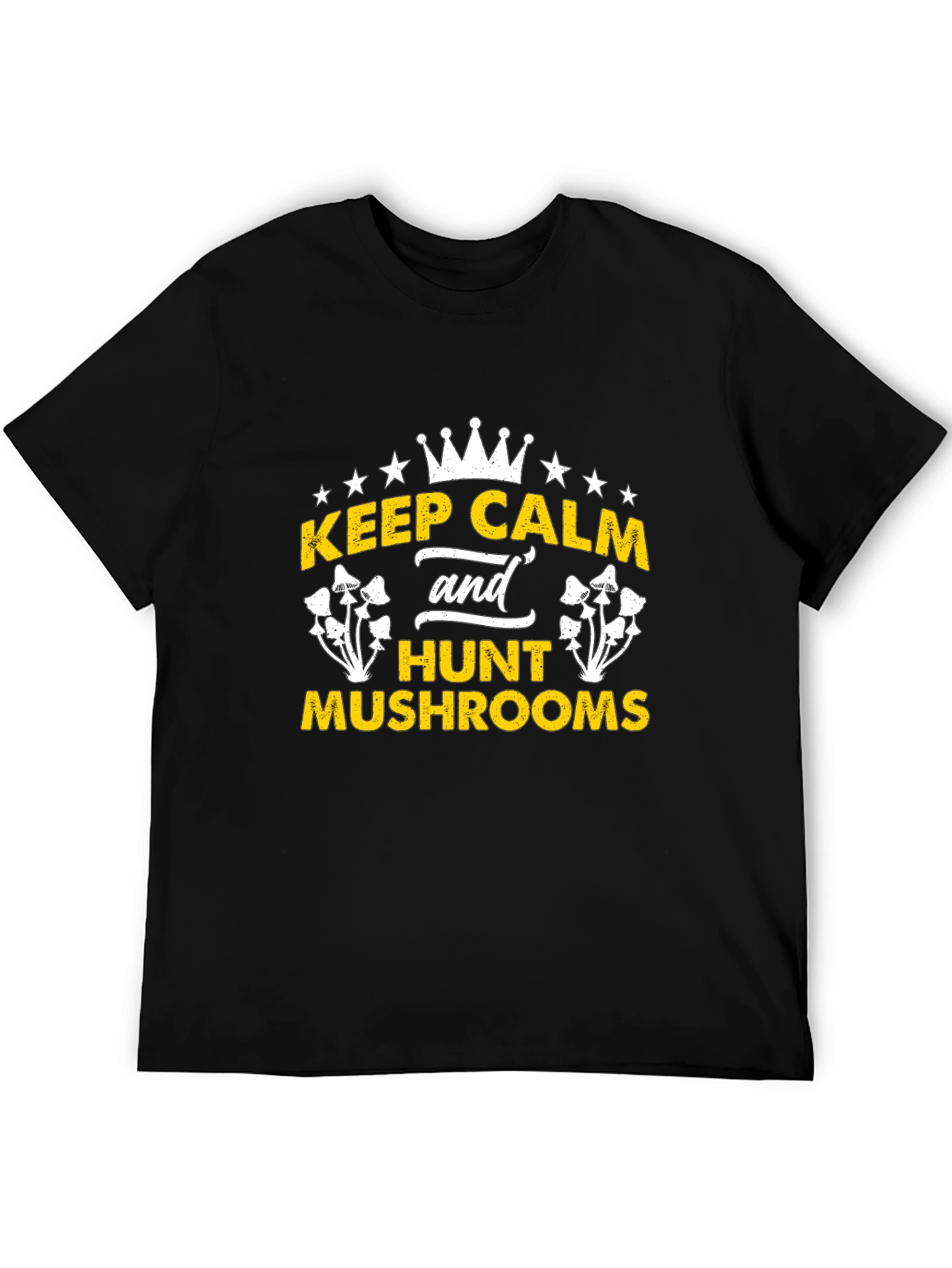 Keep Calm Hunt Mushrooms Black Graphic Tee