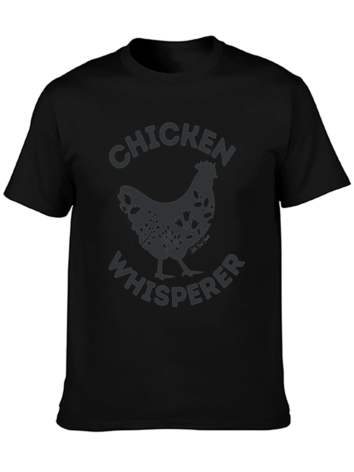 Chicken Whisperer T-Shirt - Farm Animal Tee