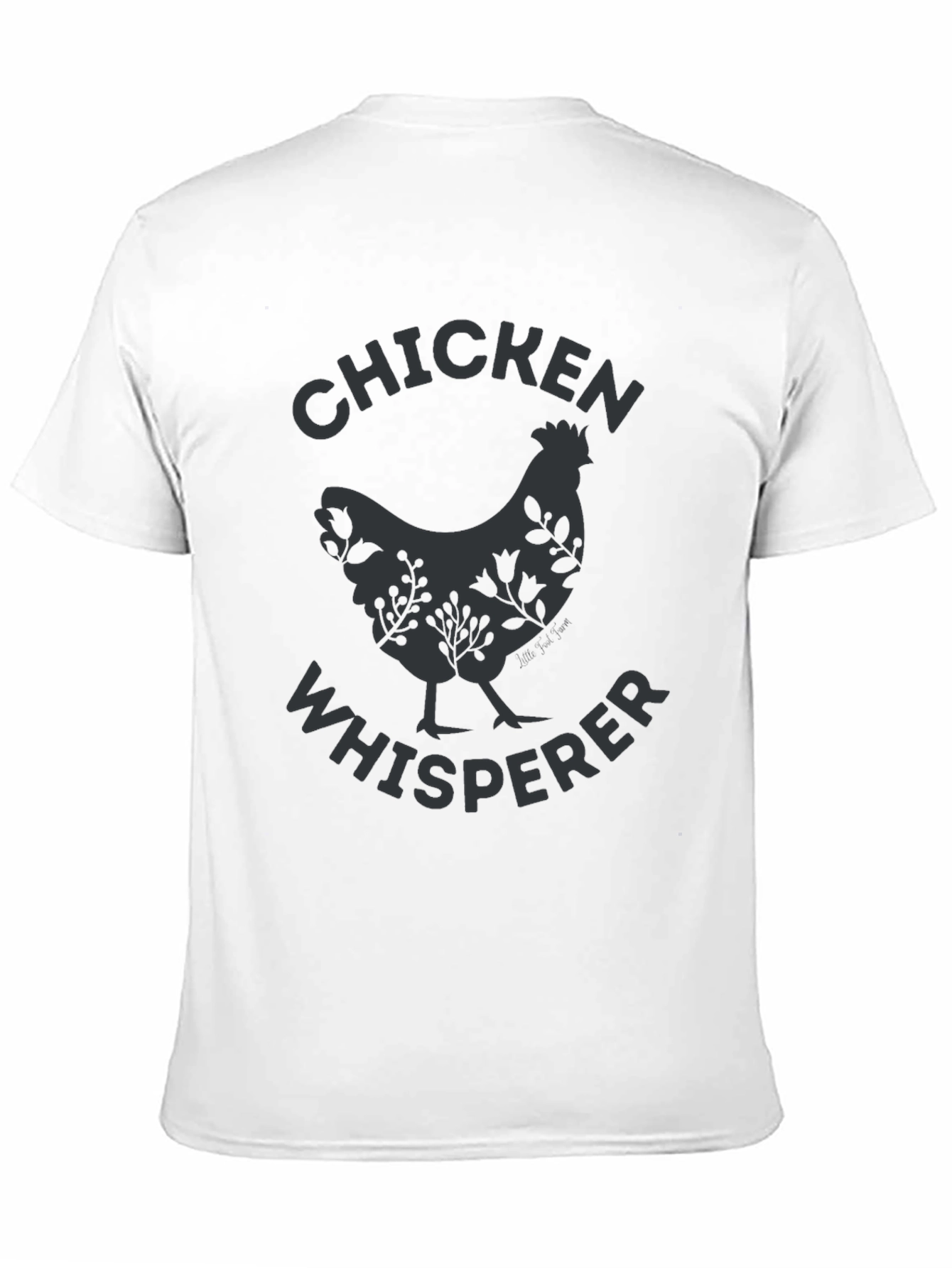 Chicken Whisperer T-Shirt - Farm Animal Tee