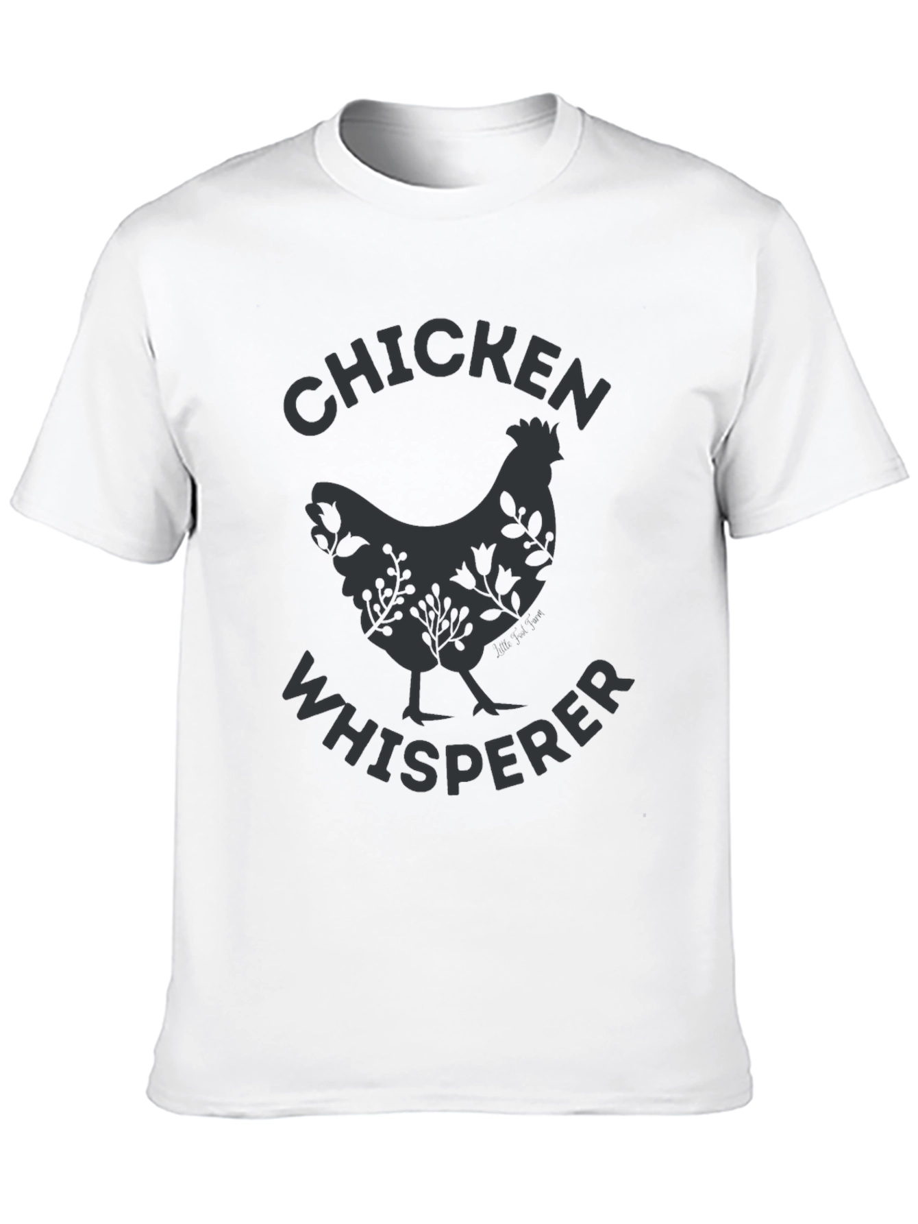 Chicken Whisperer T-Shirt - Farm Animal Tee