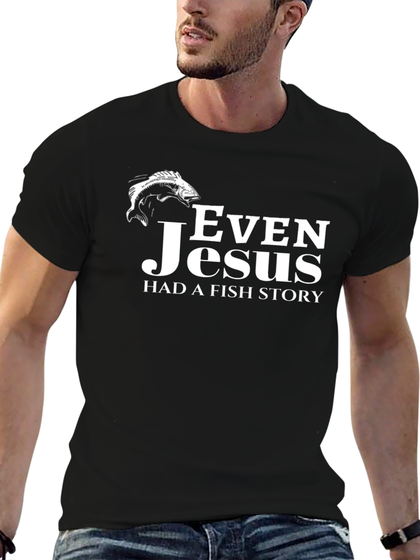 Even Jesus Had a Fish Story Graphic Tee