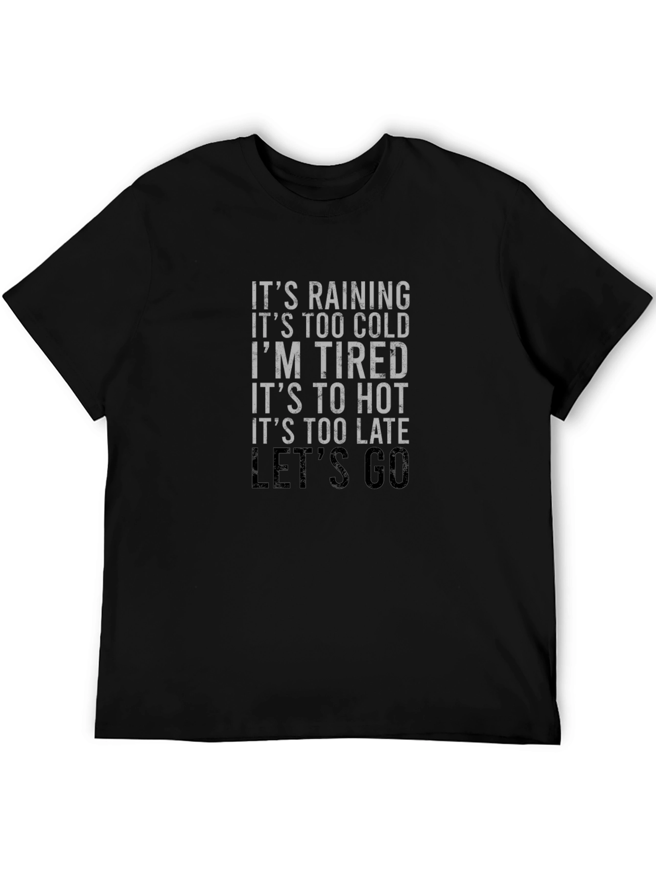 Funny Sarcastic Graphic Tee - Lets Go!