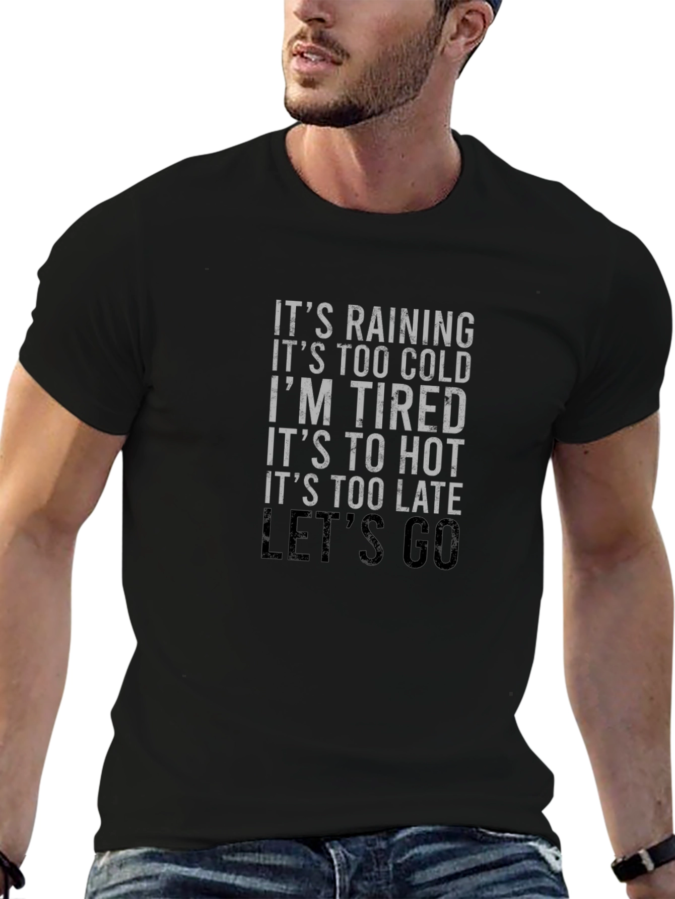 Funny Sarcastic Graphic Tee - Lets Go!