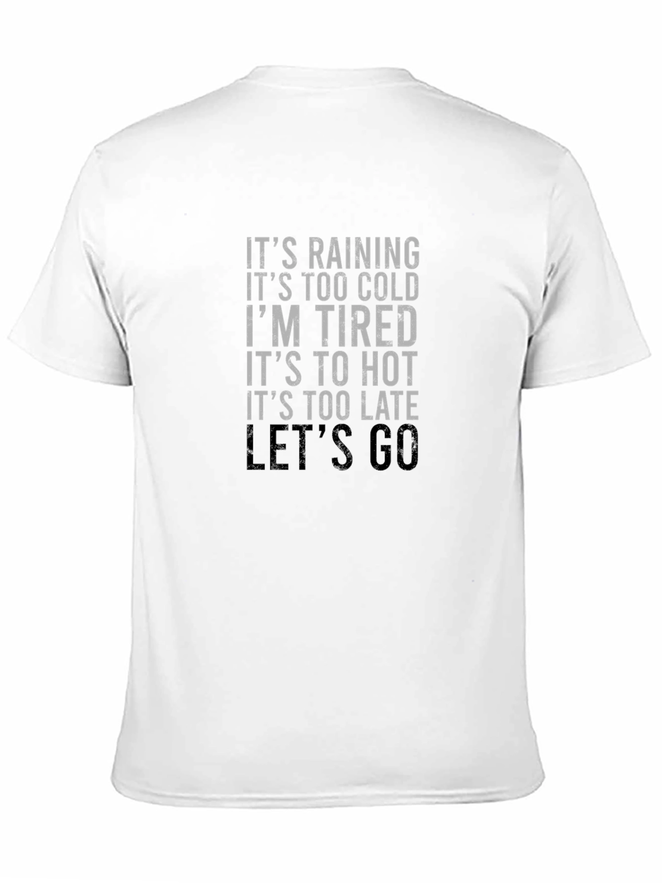 Funny Sarcastic Graphic Tee - Lets Go!