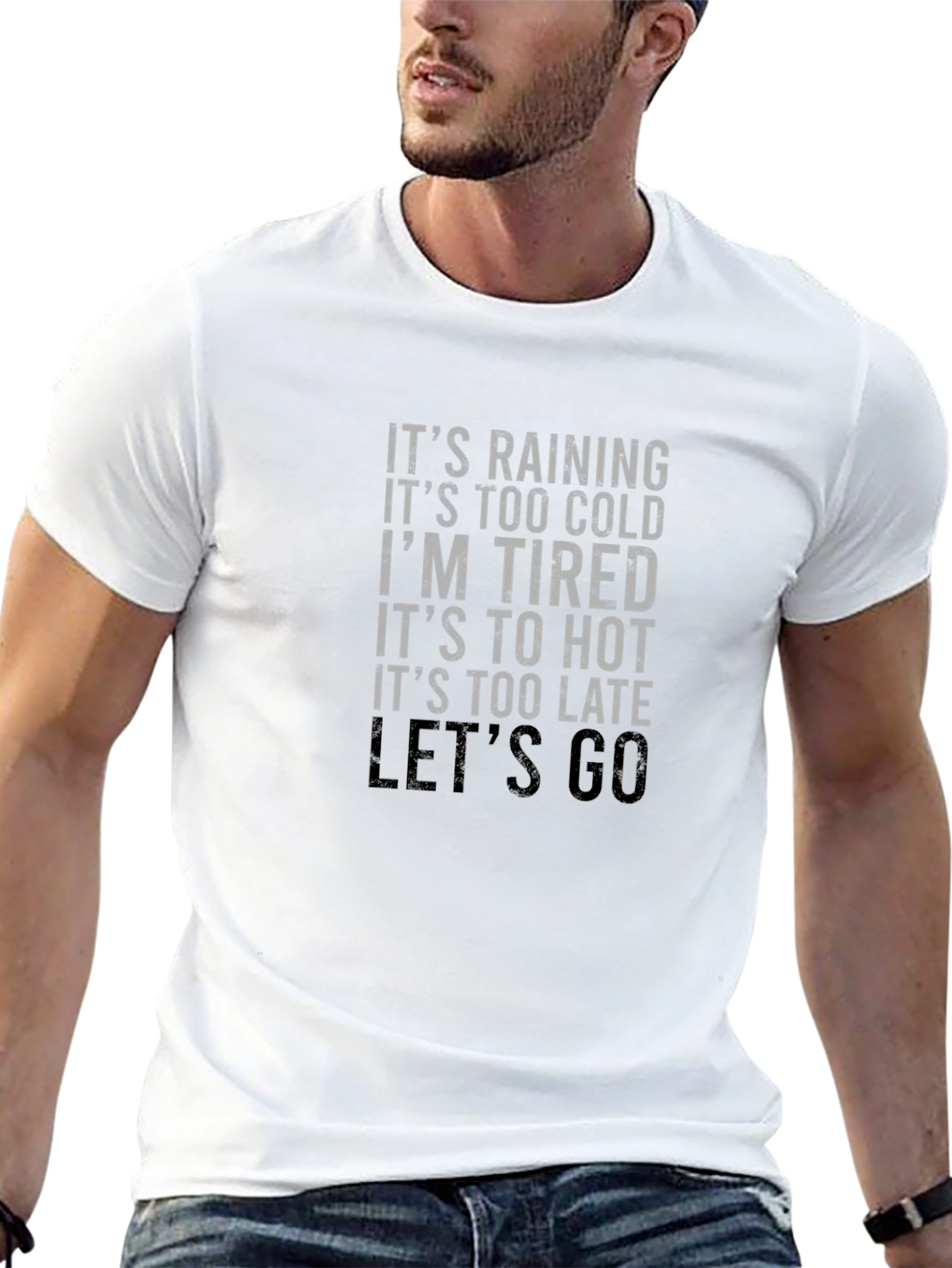 Funny Sarcastic Graphic Tee - Lets Go!
