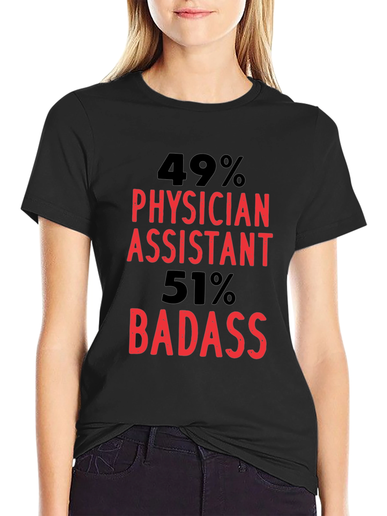 Physician Assistant Badass Graphic T-Shirt