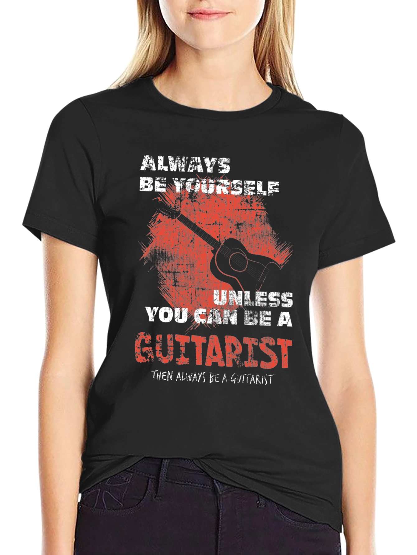 Always Be Yourself Guitarist T-Shirt