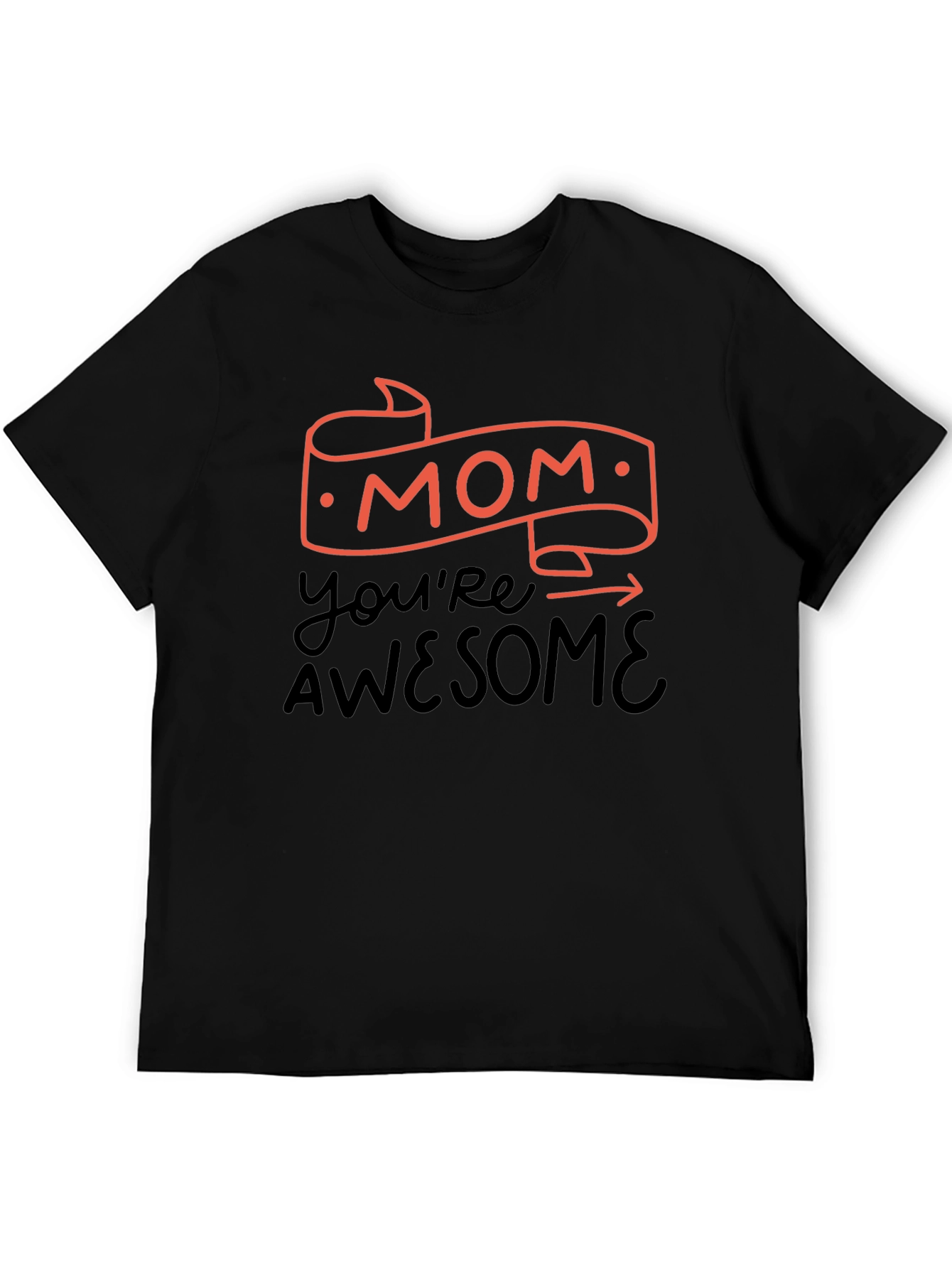Mom Youre Awesome Black T-Shirt