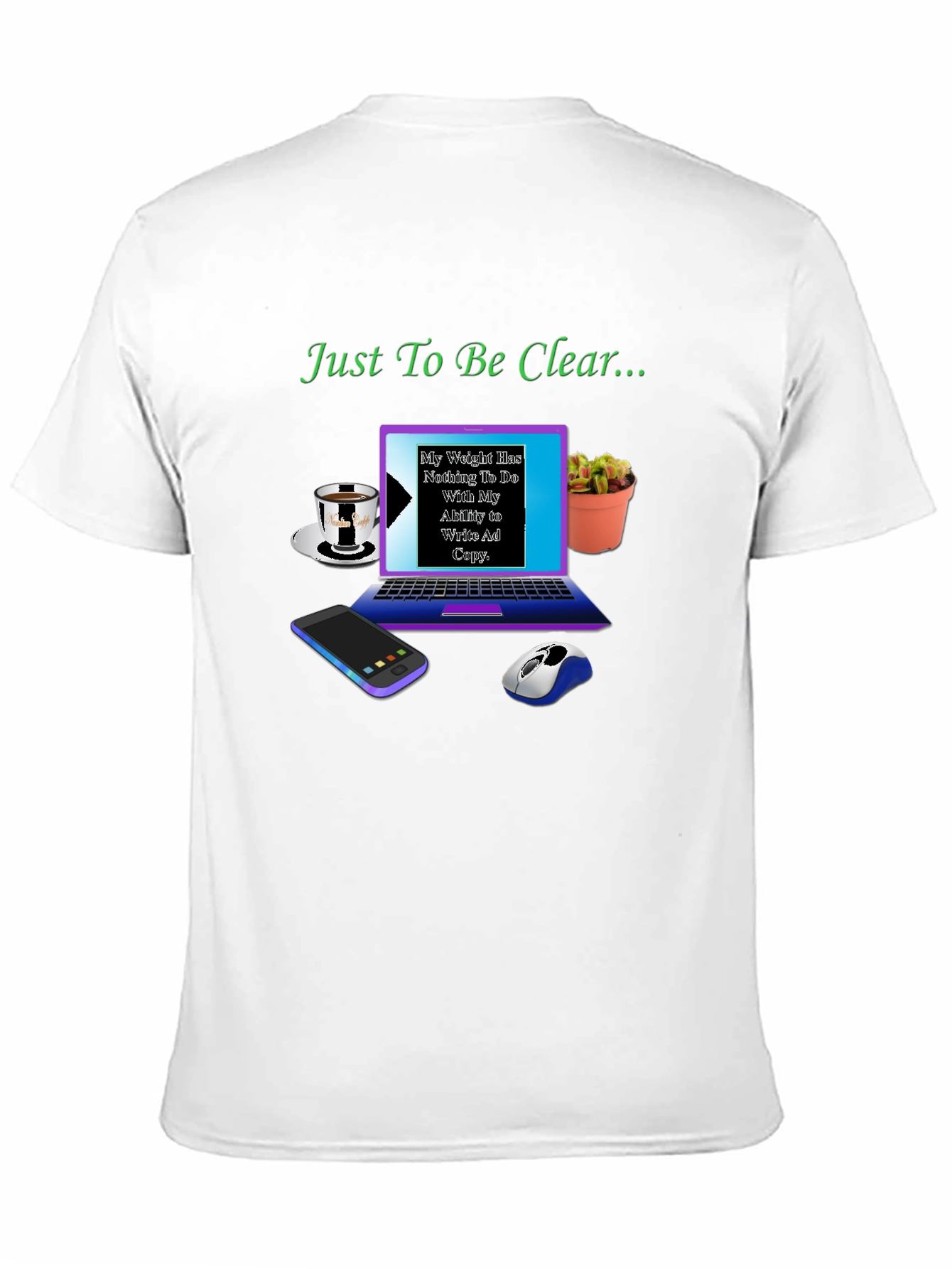 Funny T-Shirt: Weight & Ad Copy