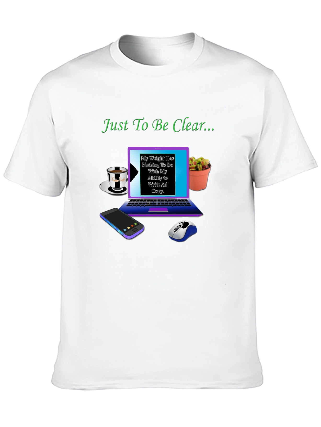 Funny T-Shirt: Weight & Ad Copy
