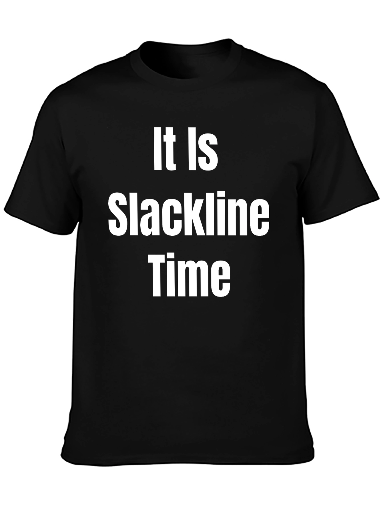 It Is Slackline Time T-Shirt - Funny Activity Apparel