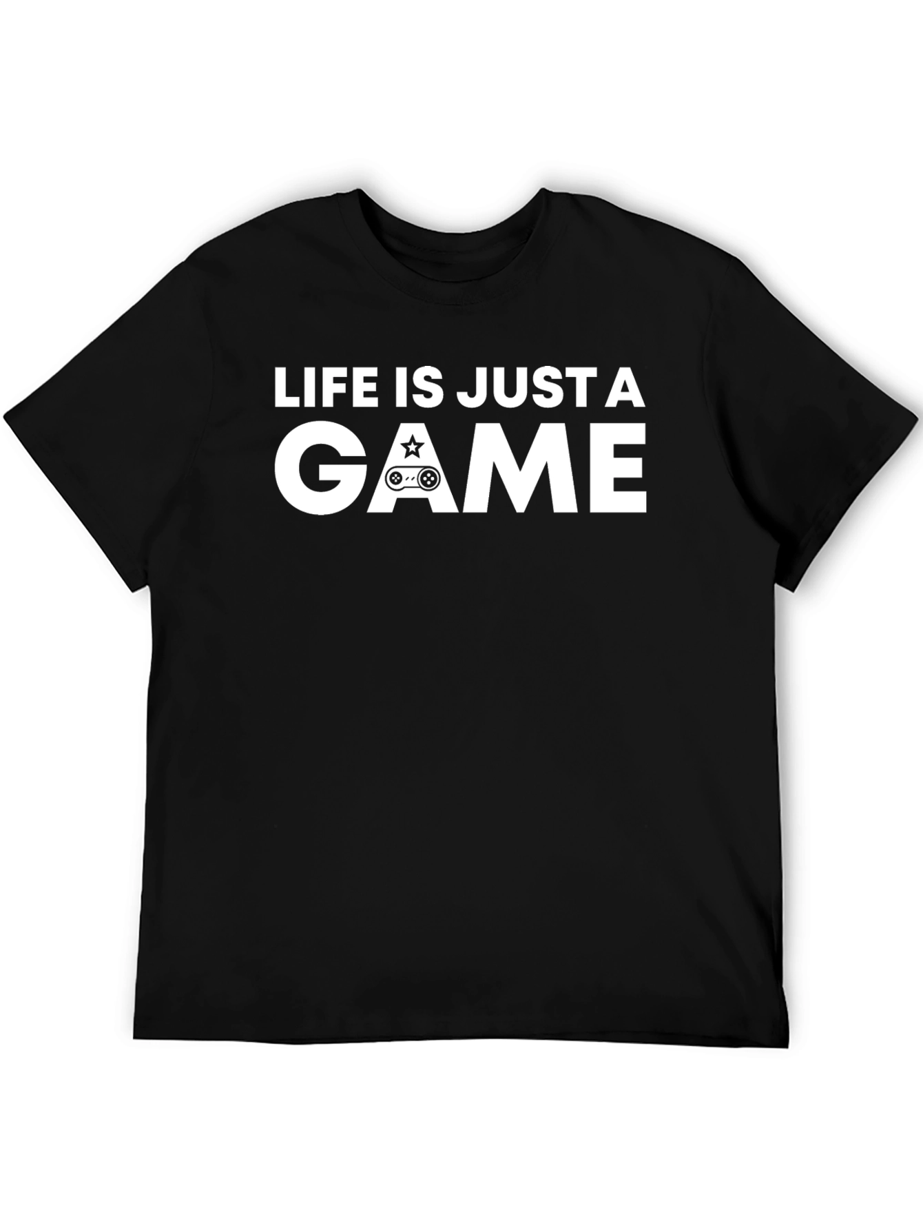 Life is Just a Game T-Shirt