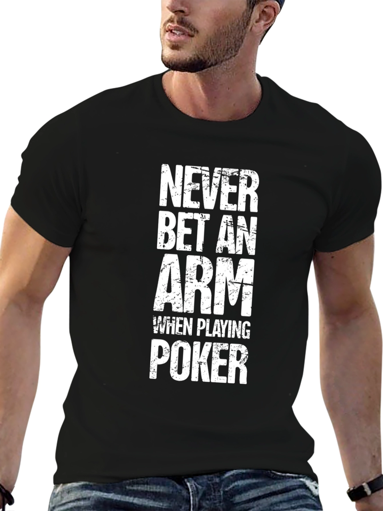 Never Bet An Arm Poker Graphic T-Shirt