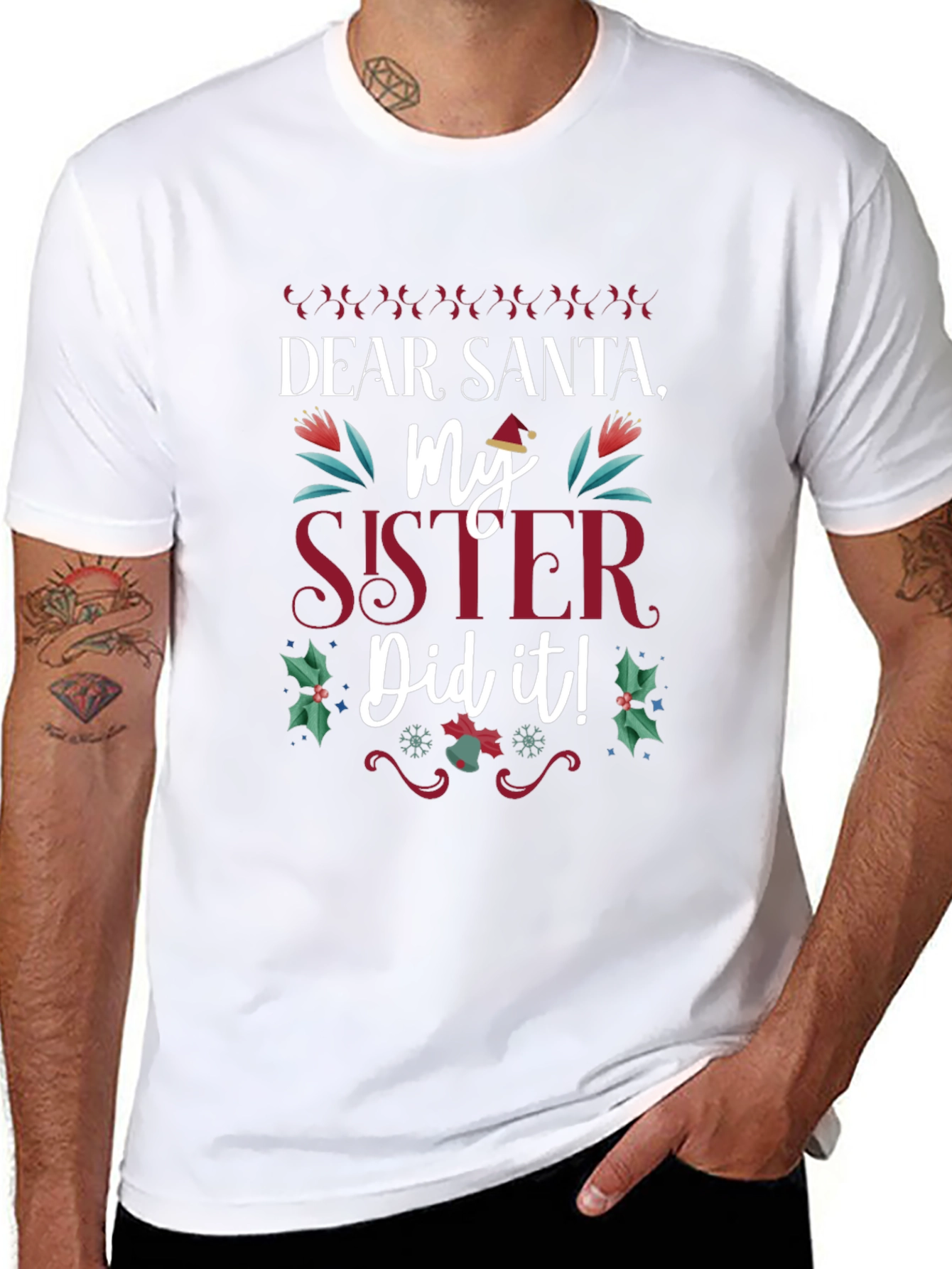 Dear Santa My Sister Did It! Christmas Holiday T-Shirt