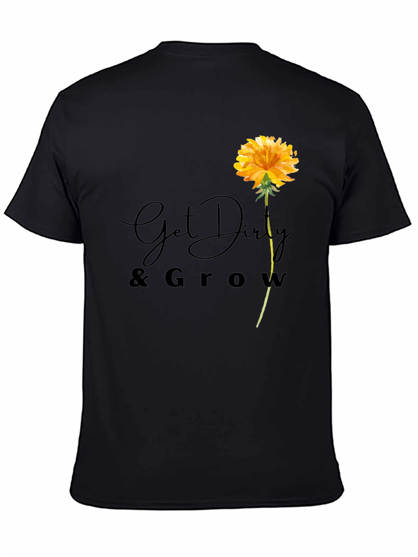 Get Dirty & Grow Flower T-Shirt