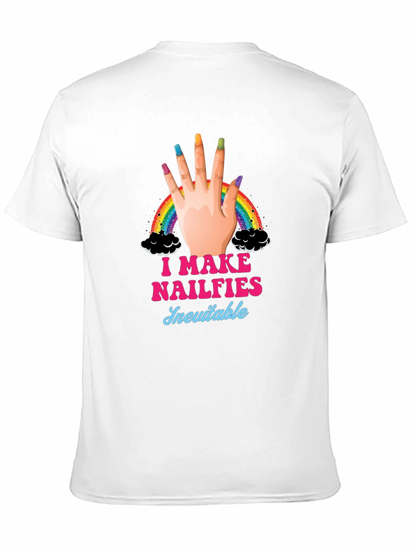 I Make Nailfies Inevitable Black T-Shirt