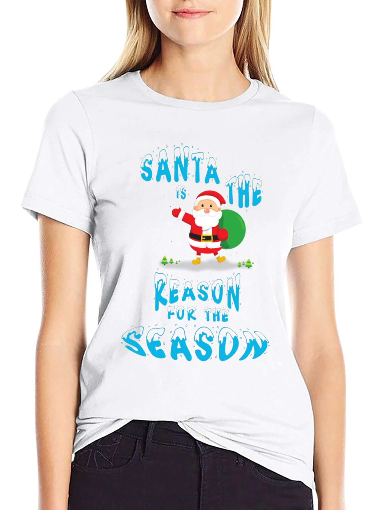 Santa is the Reason T-Shirt