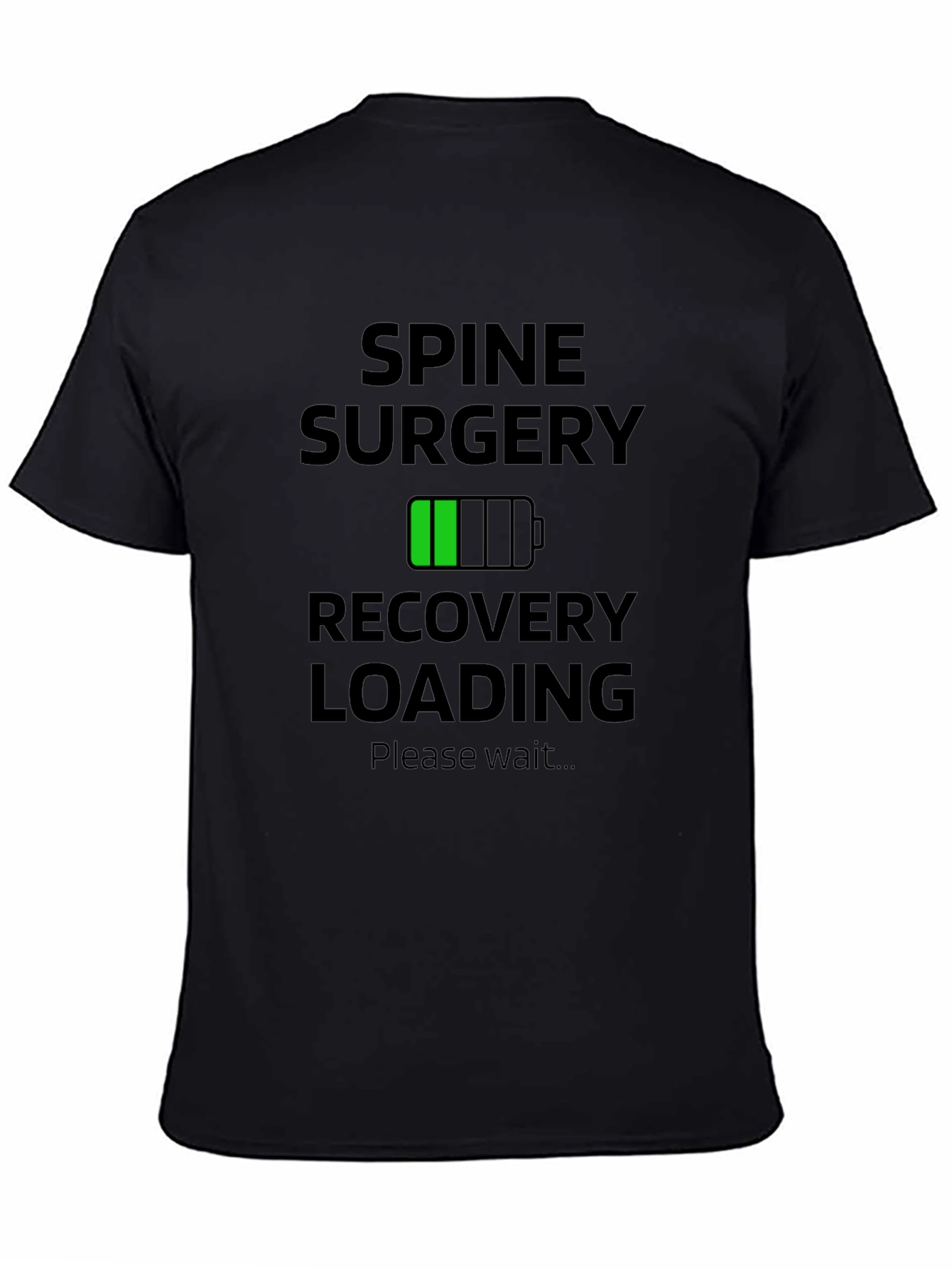Spine Surgery Recovery Loading T-Shirt