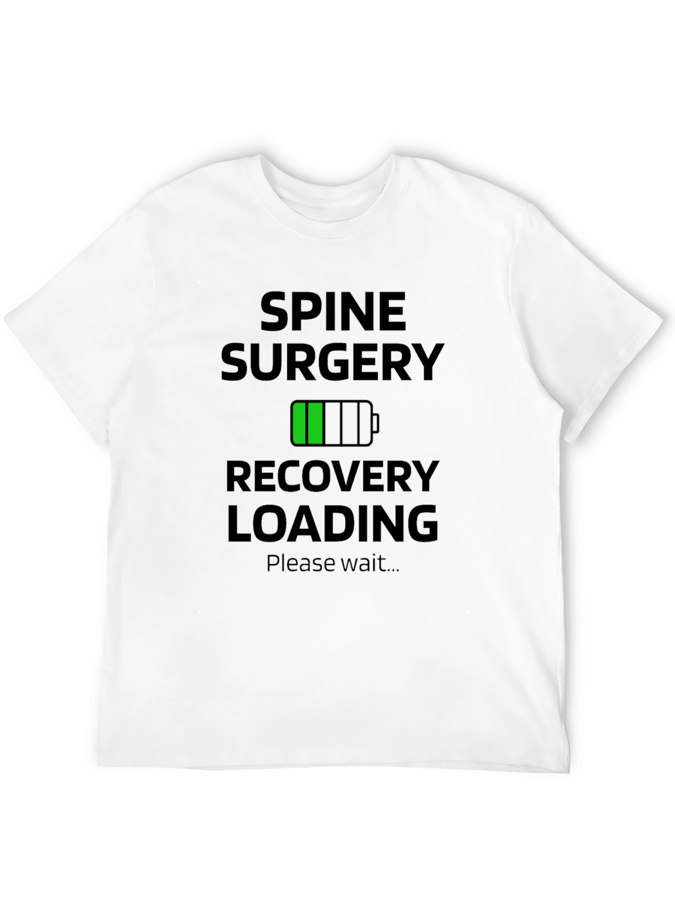 Spine Surgery Recovery Loading T-Shirt