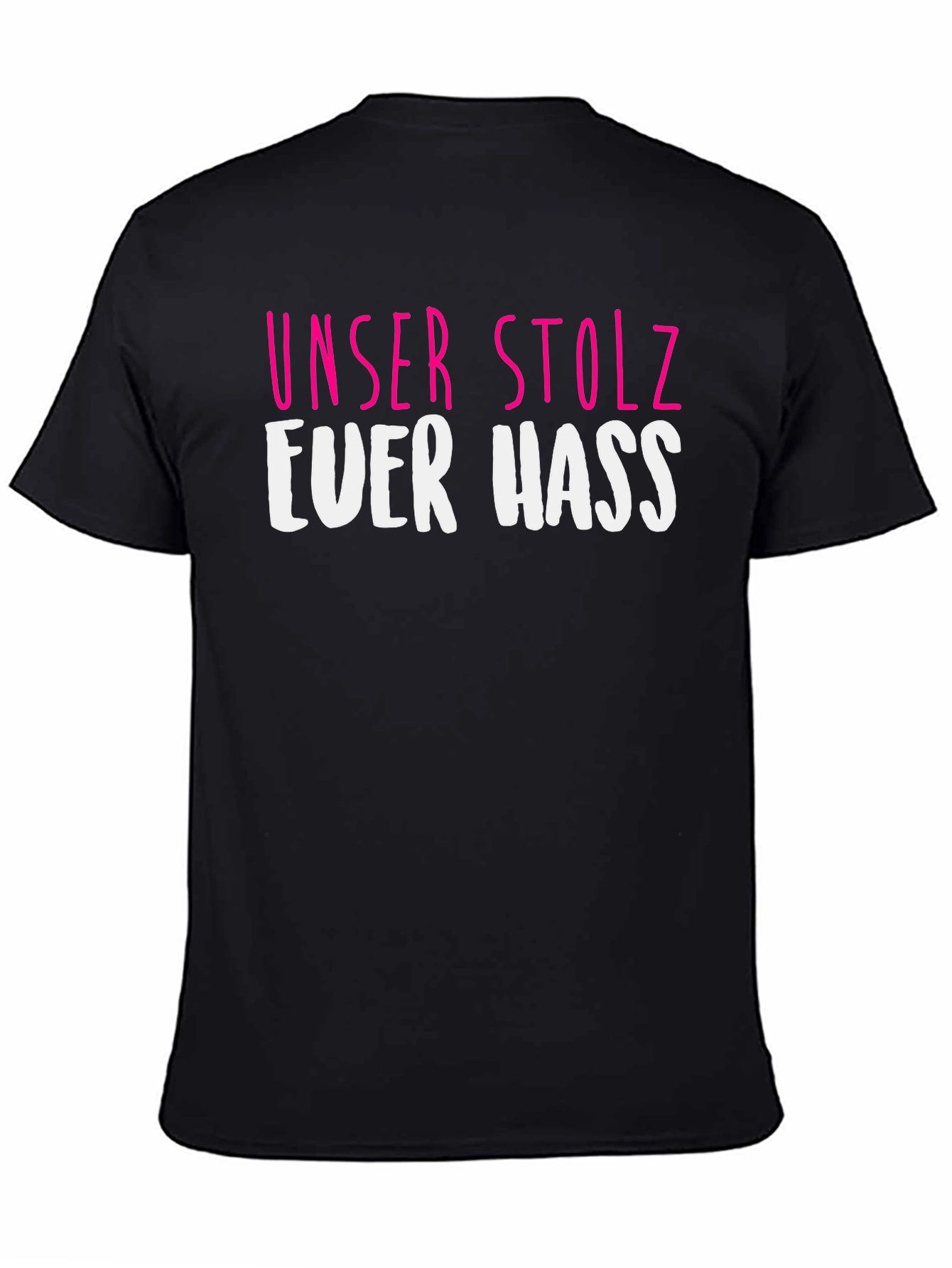 Unser Stolz Ever Hass Black T-Shirt