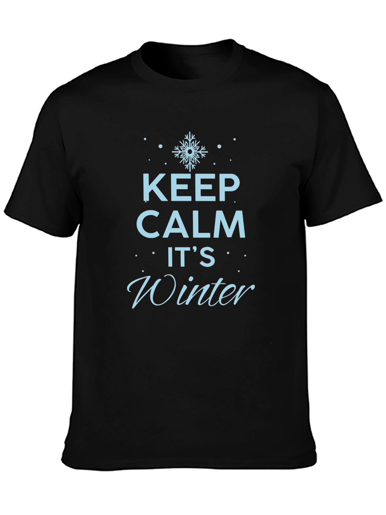 Keep Calm Its Winter Black T-Shirt