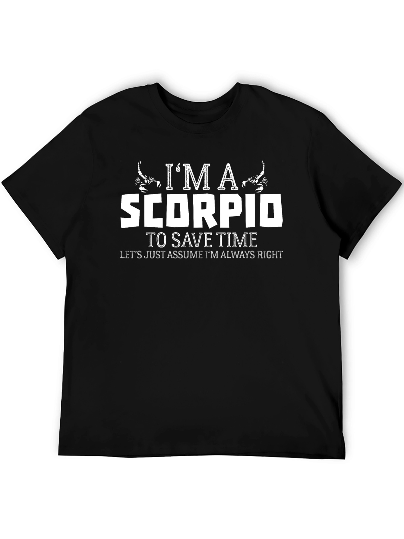 Im A Scorpio T-Shirt