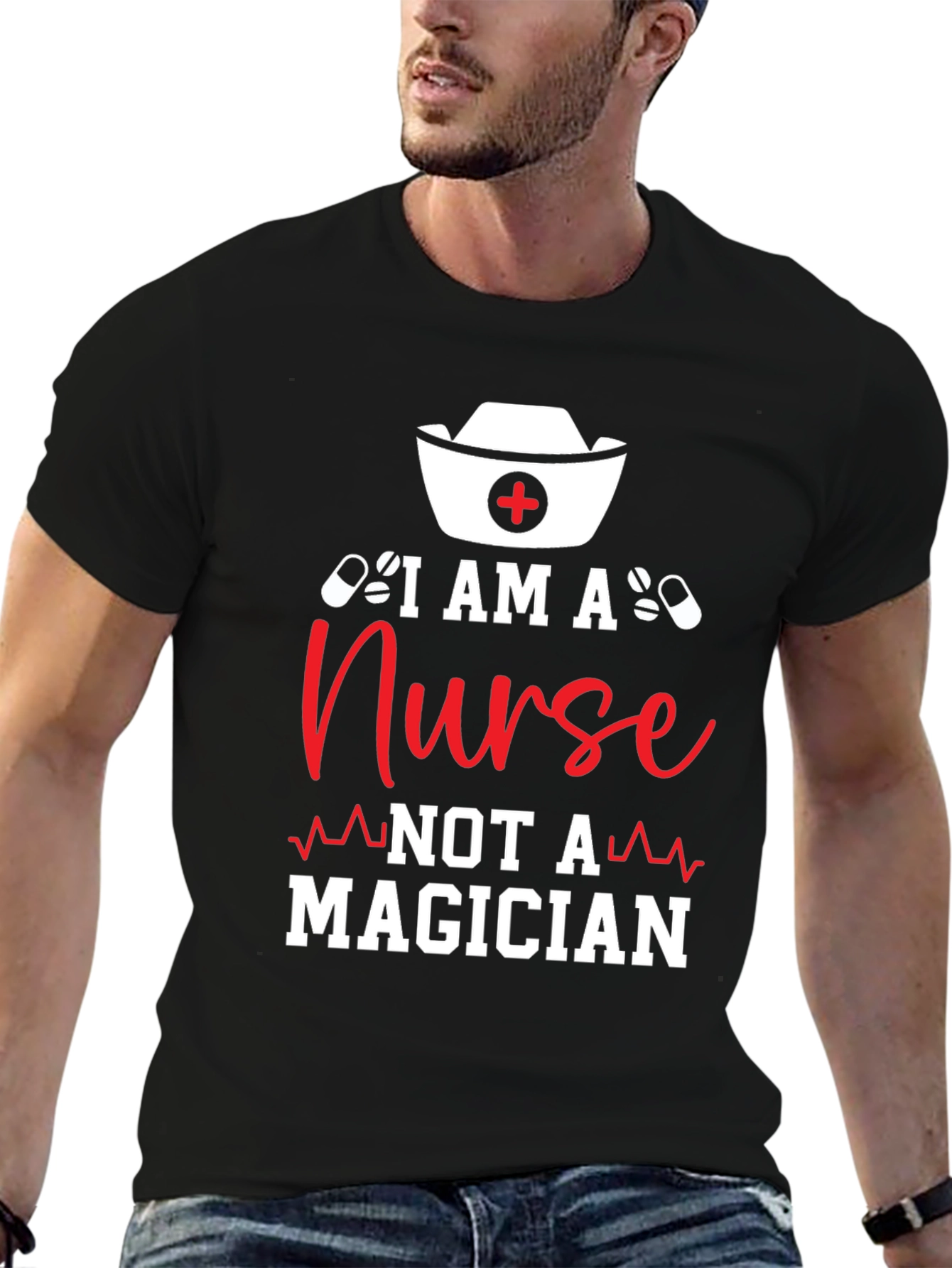 Nurse T-Shirt: I am a Nurse Not a Magician