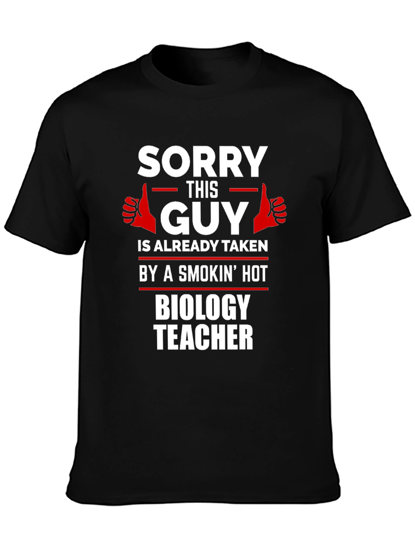 Funny Taken by Biology Teacher Graphic T-Shirt