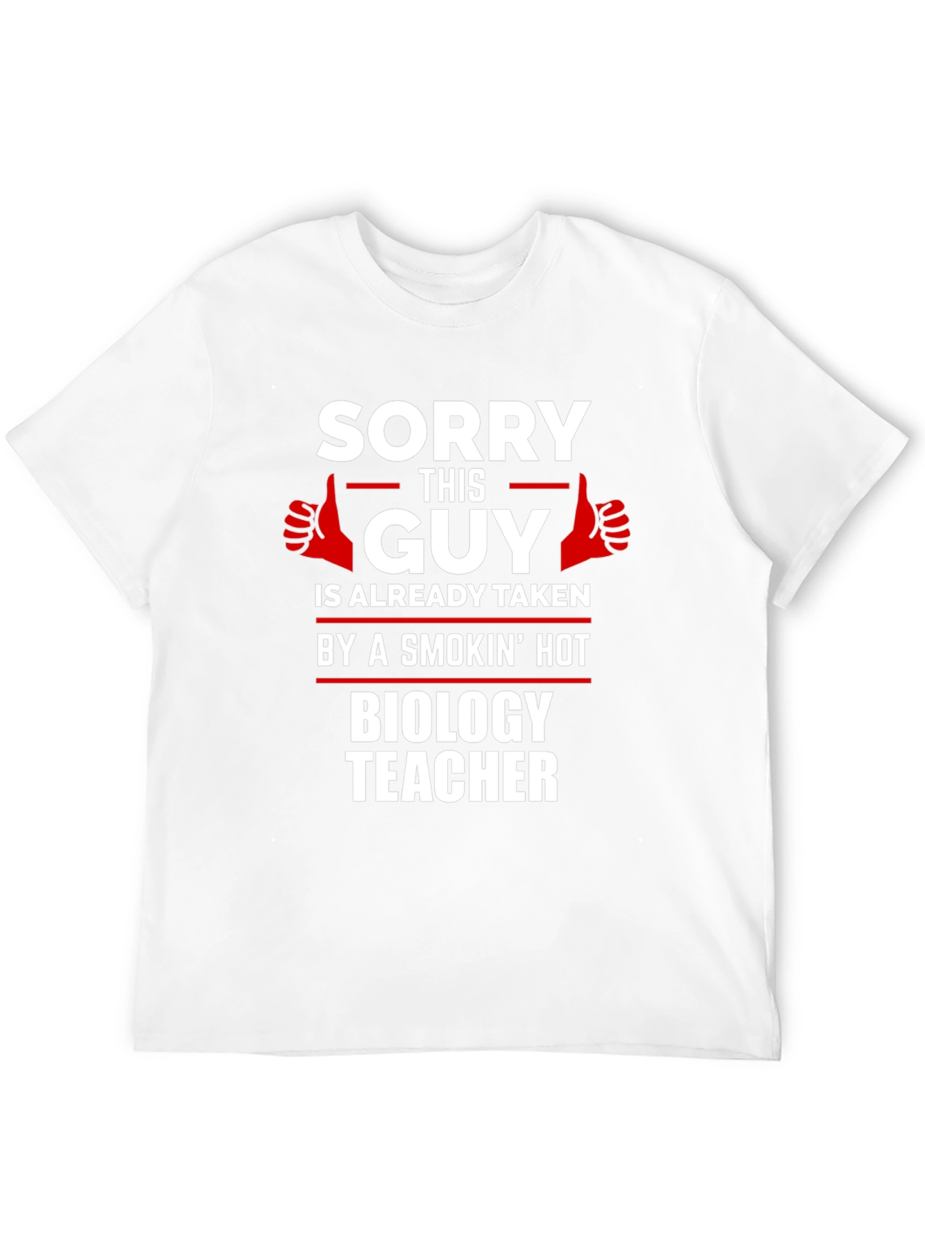 Funny Taken by Biology Teacher Graphic T-Shirt