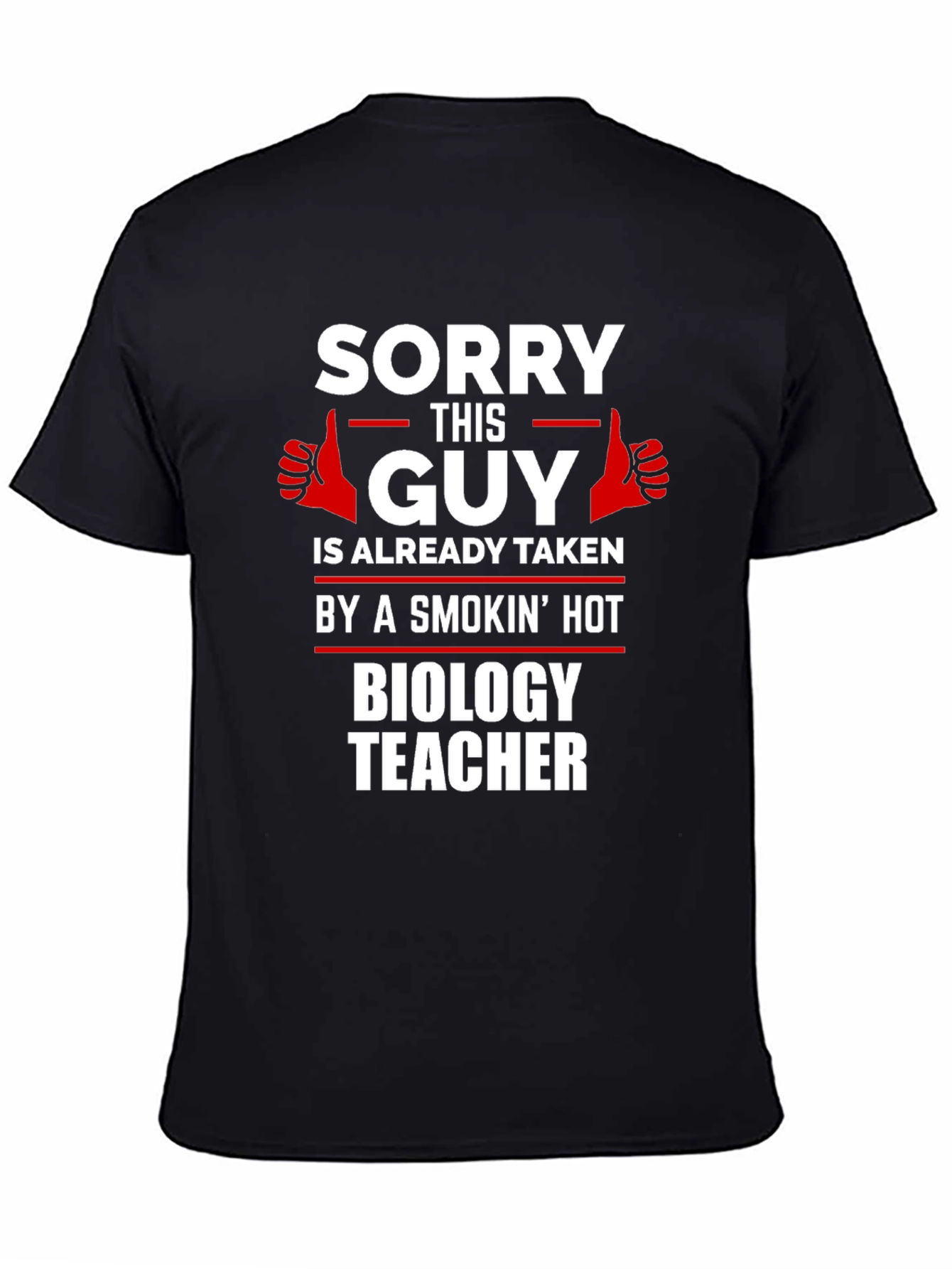 Funny Taken by Biology Teacher Graphic T-Shirt