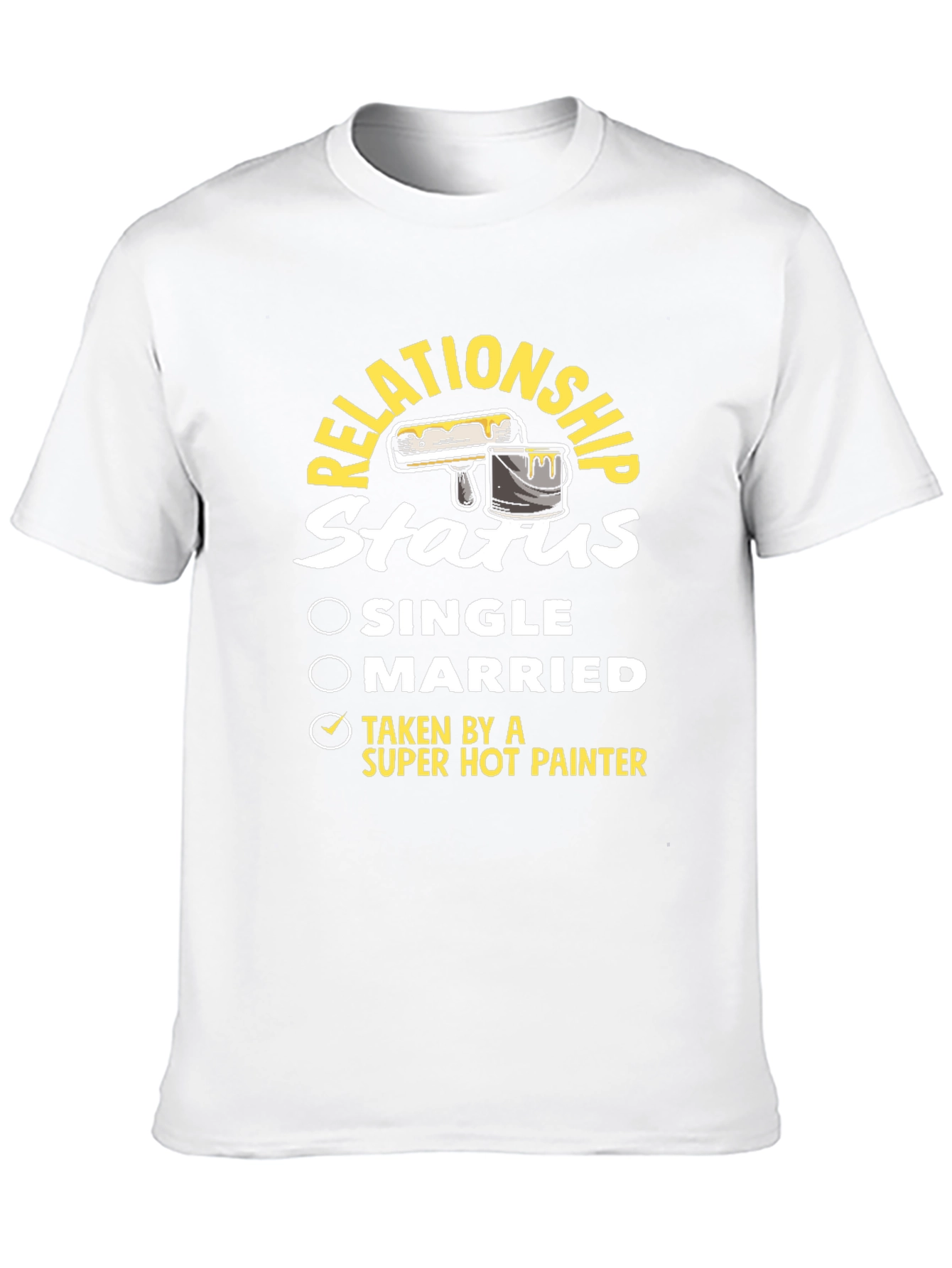 Relationship Status Super Hot Painter Graphic Tee