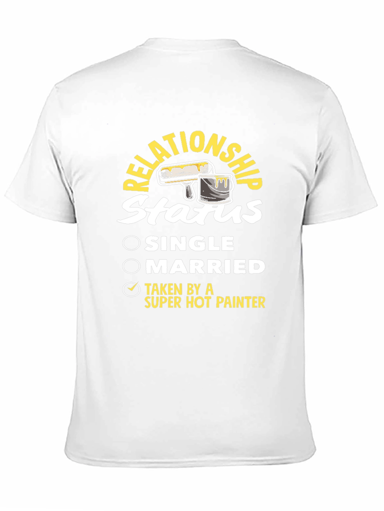 Relationship Status Super Hot Painter Graphic Tee