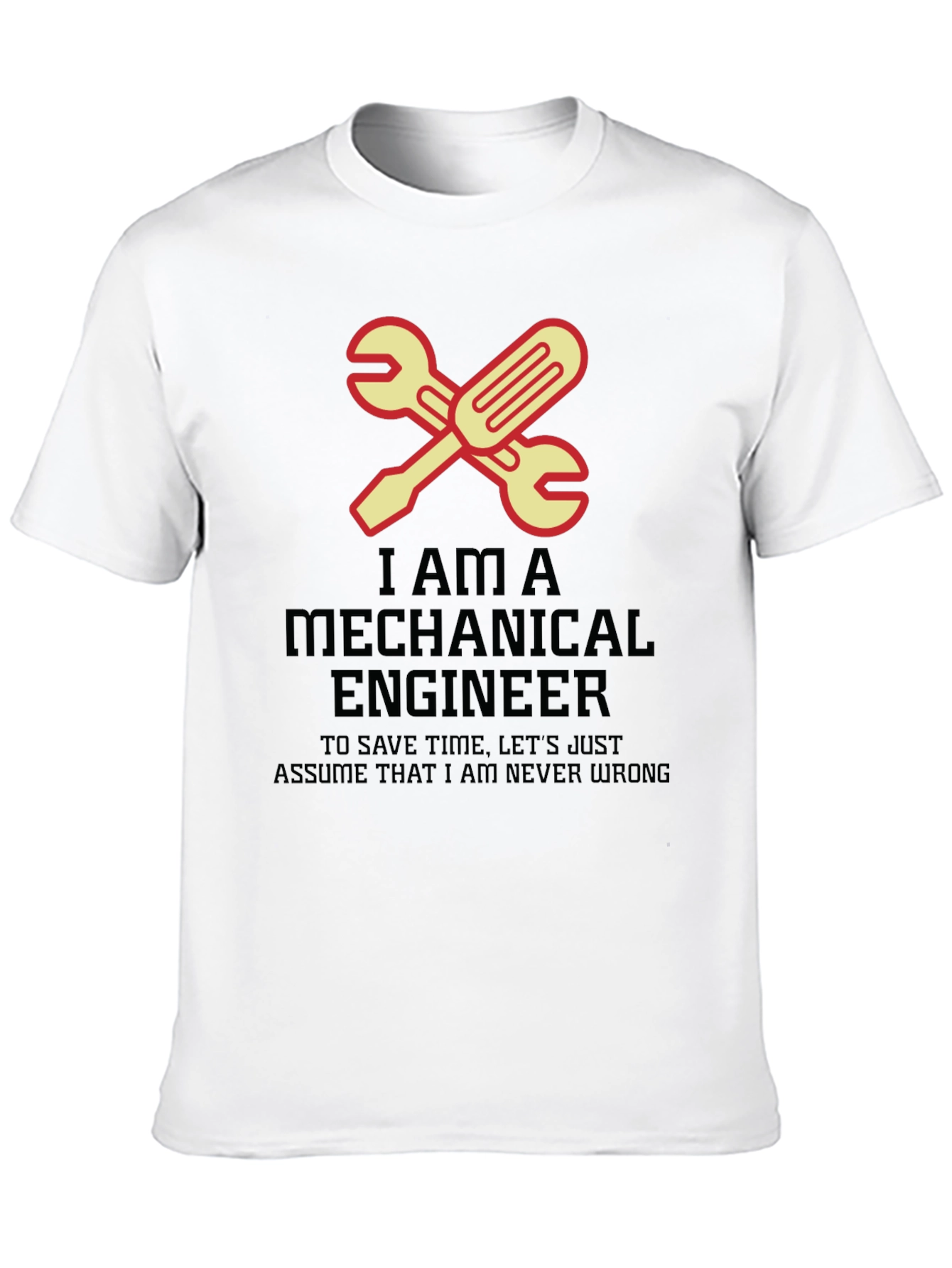 Mechanical Engineer T-Shirt - Never Wrong Wrench Tee