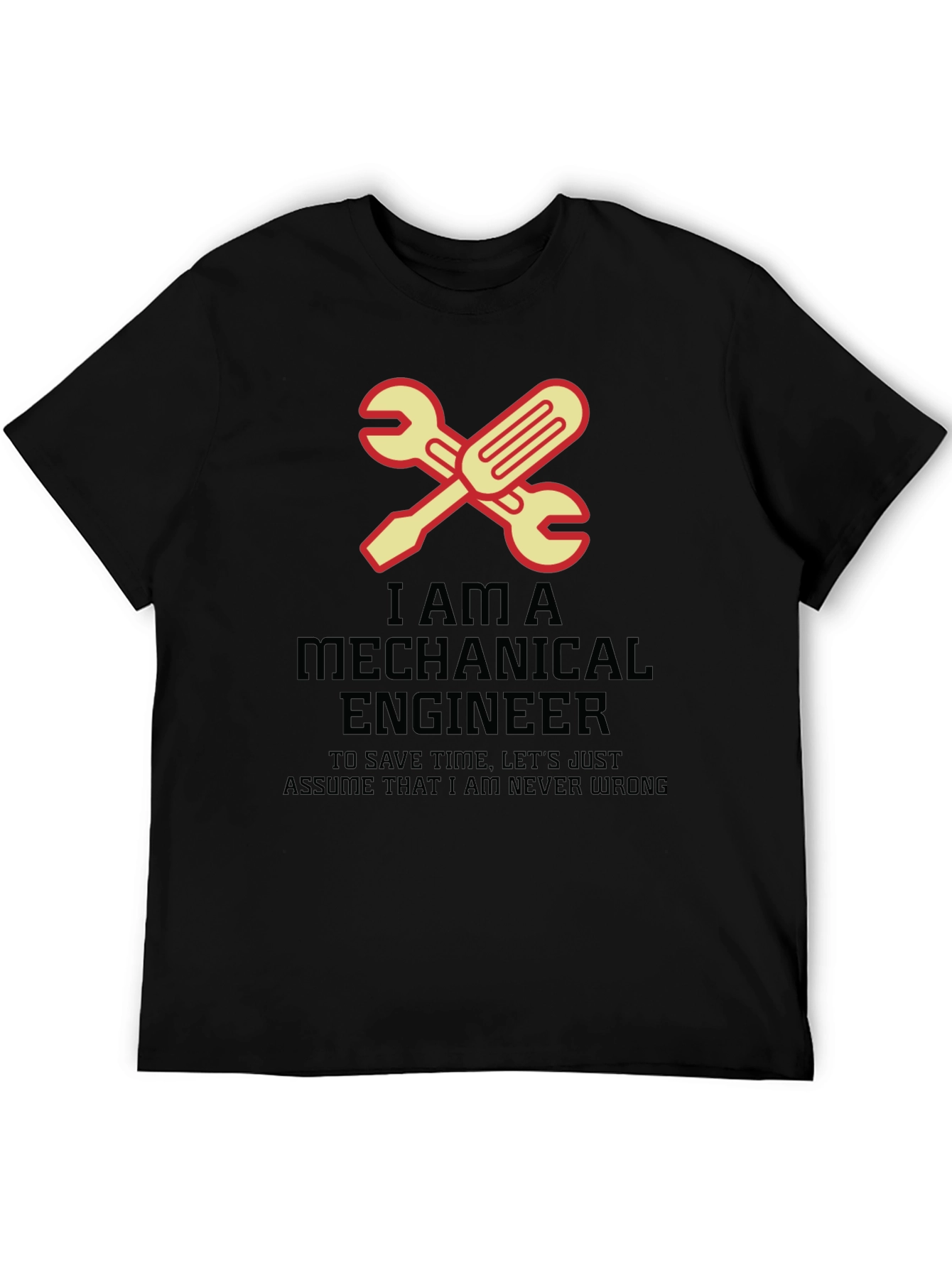 Mechanical Engineer T-Shirt - Never Wrong Wrench Tee