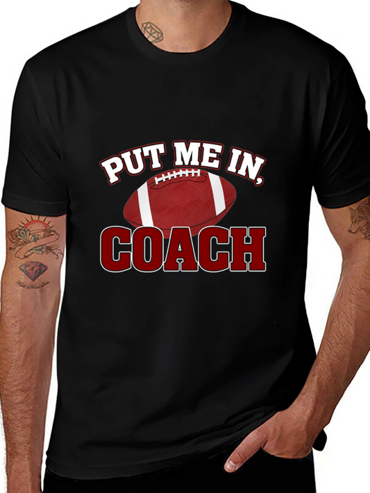 Put Me In Coach! Football Graphic Tee