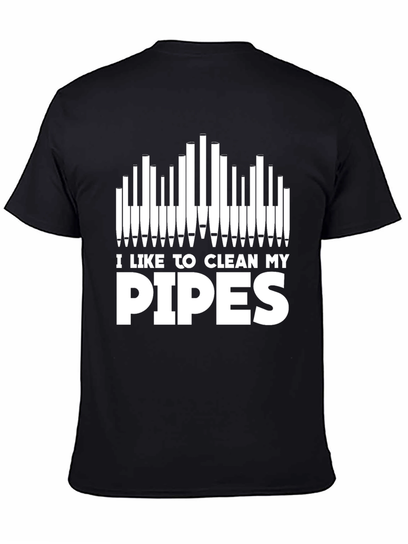 Clean My Pipes Funny T-Shirt