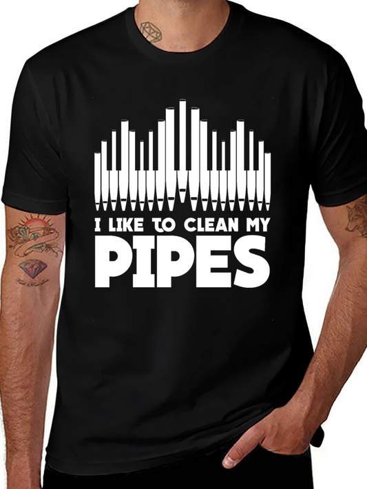 Clean My Pipes Funny T-Shirt