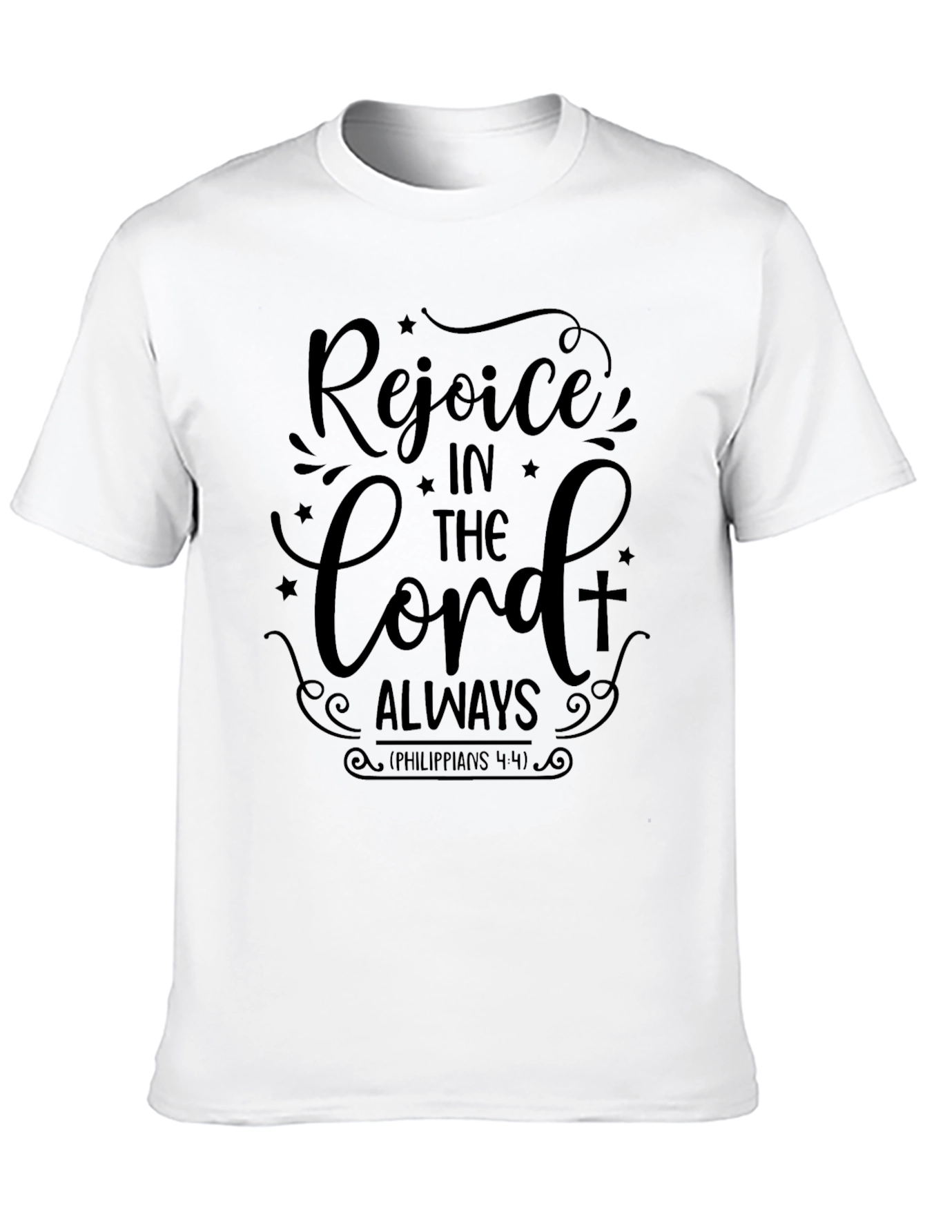 Rejoice in the Lord Always T-Shirt Christian Apparel