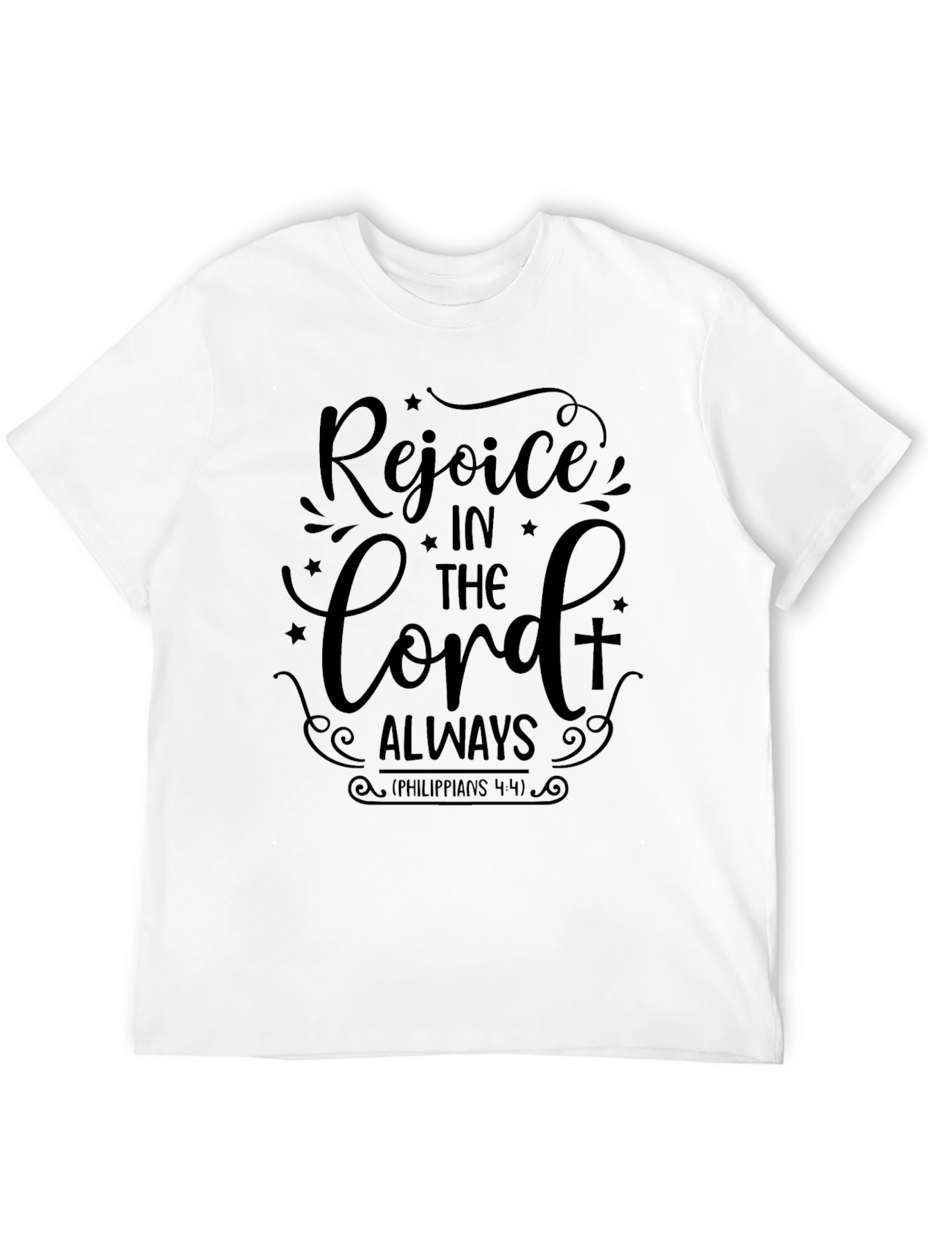 Rejoice in the Lord Always T-Shirt Christian Apparel