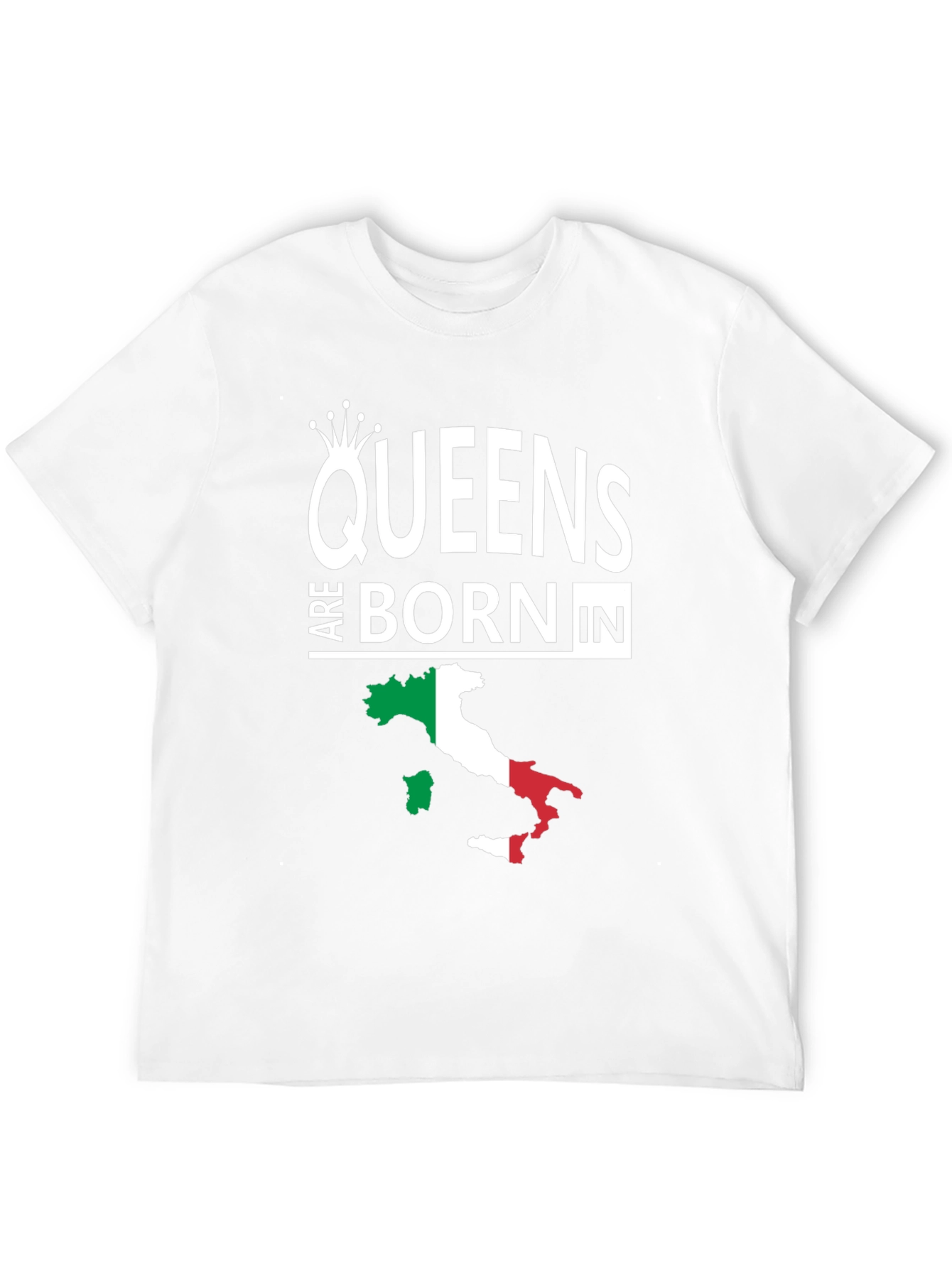 Queens Born in Italy T-Shirt