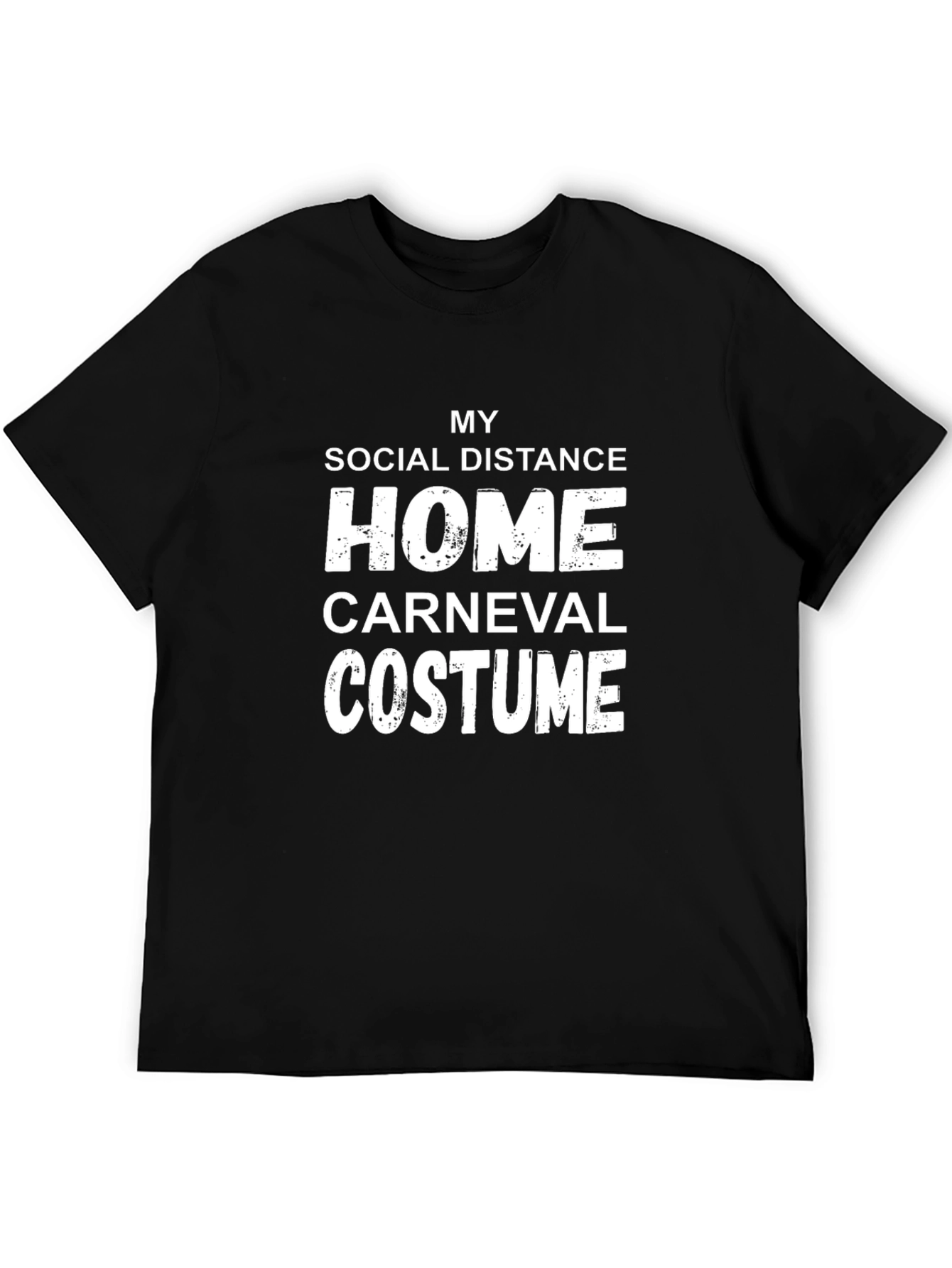 Social Distance Home Carnival Costume T-Shirt