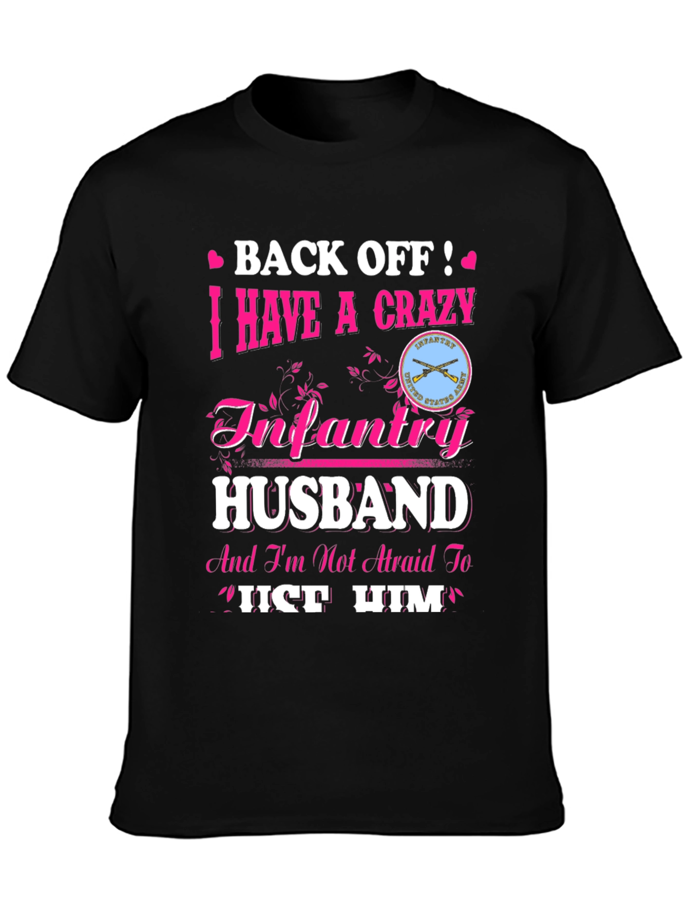 Crazy Infantry Husband Novelty Graphic Tee