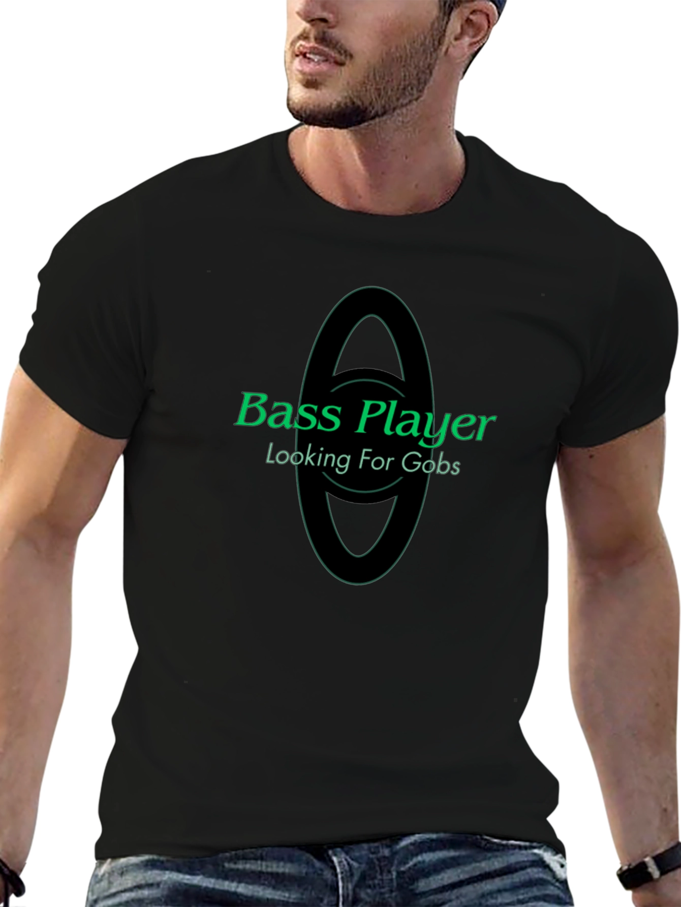 Bass Player Looking For Gobs Black T-Shirt