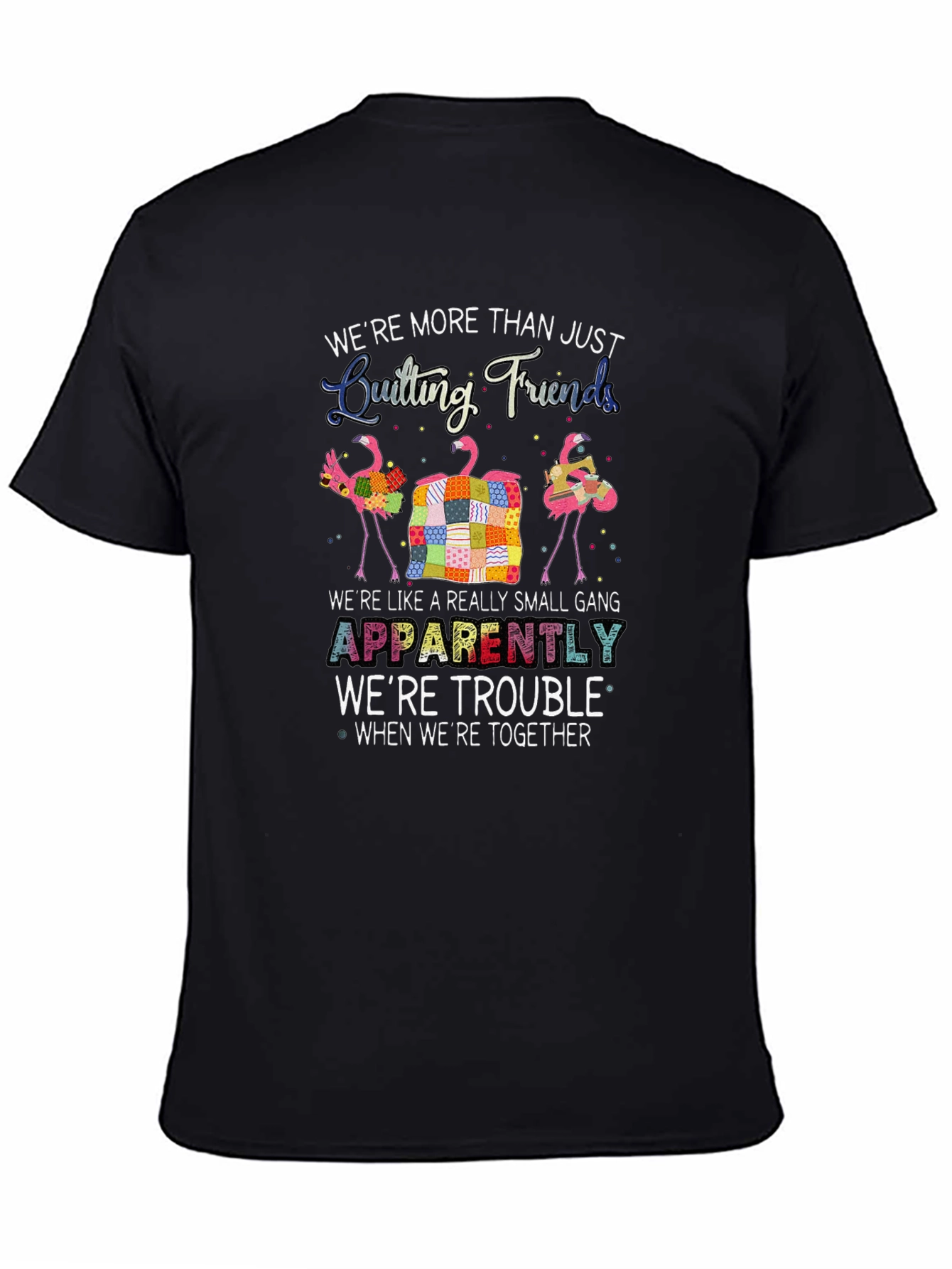 Quilting Friends T-Shirt