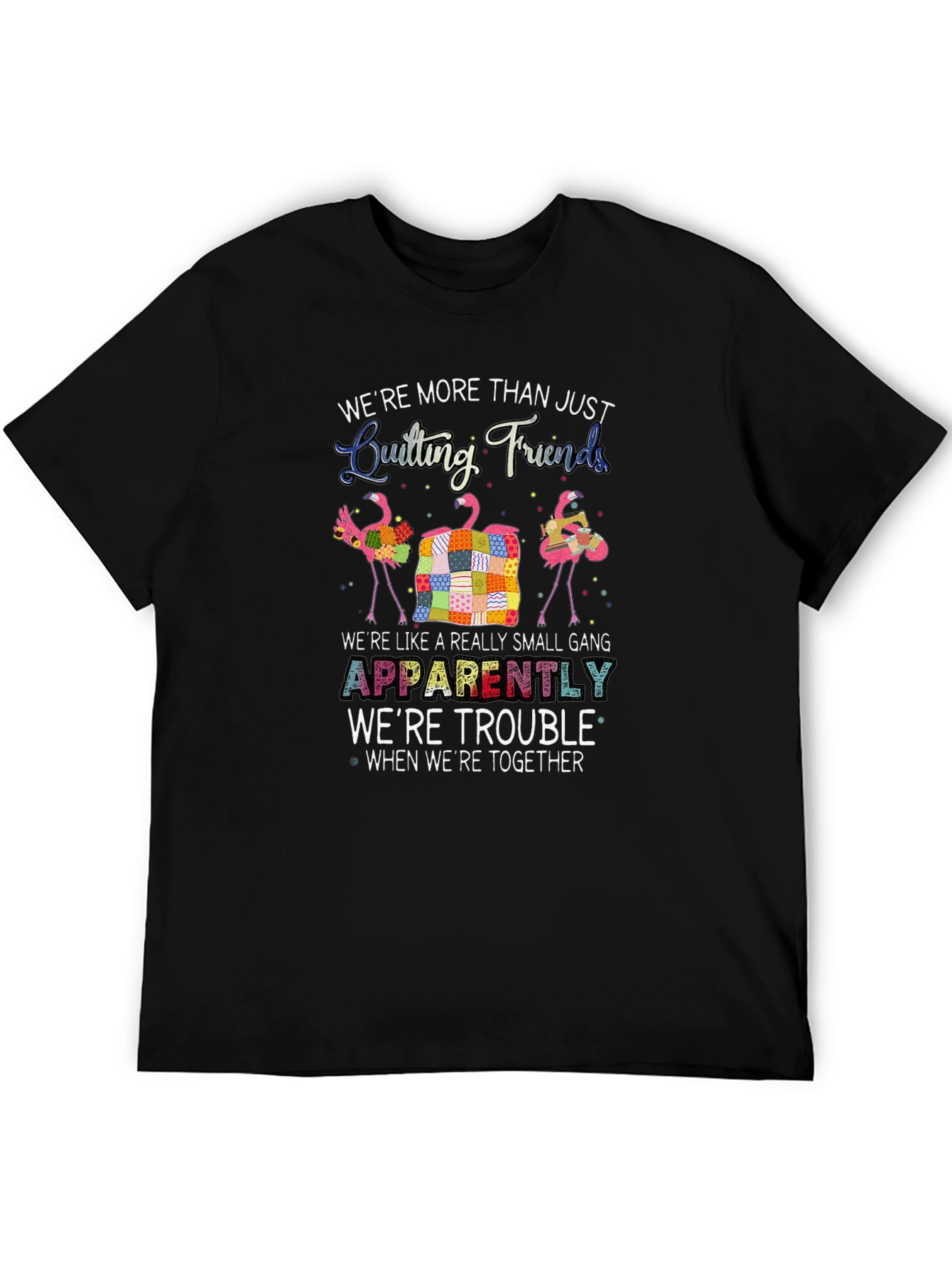 Quilting Friends T-Shirt